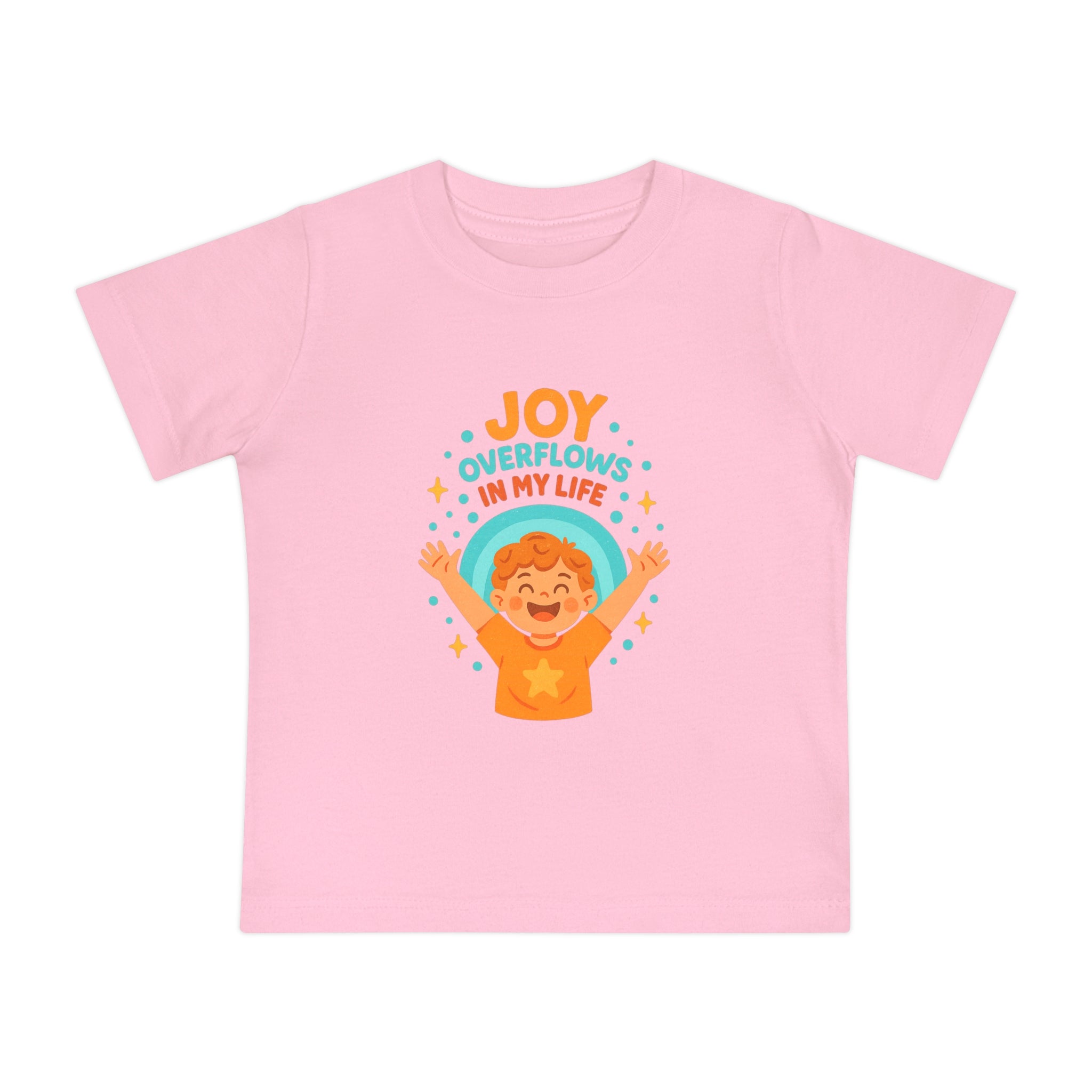 Baby T-Shirt — "Joy Overflows in My Life" Cute Cheerful Infant Tee