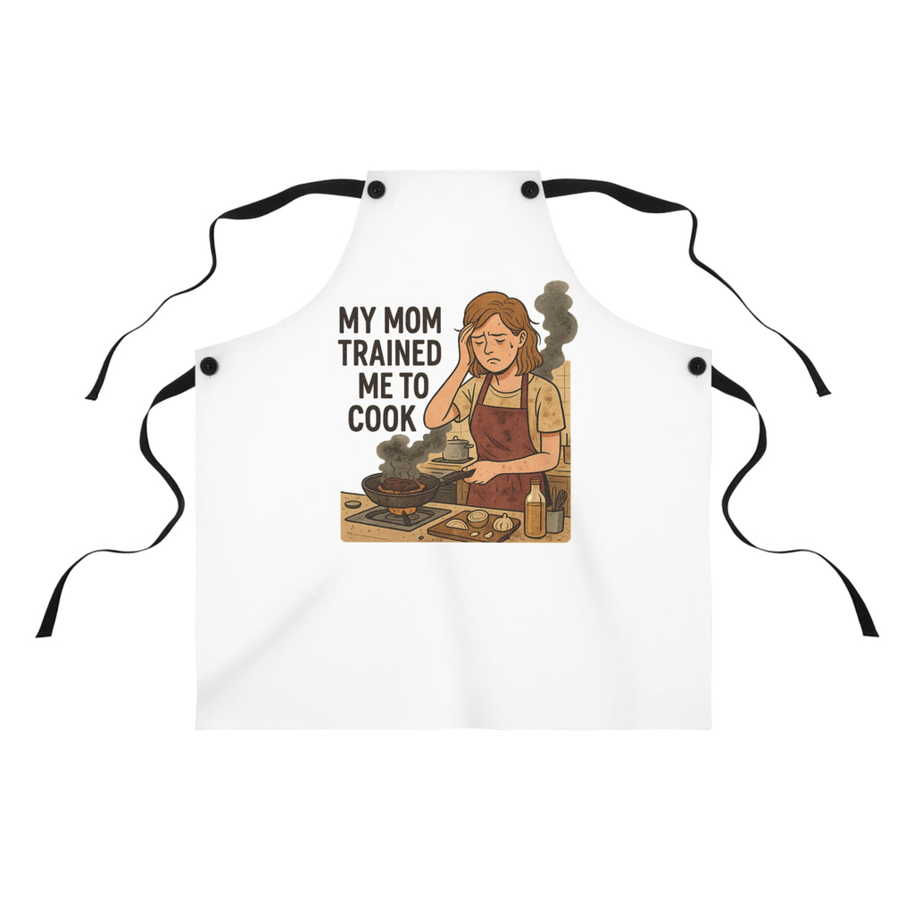 My Mom Trained Me to Cook Apron — Funny Kitchen Gift for New Cooks & Moms