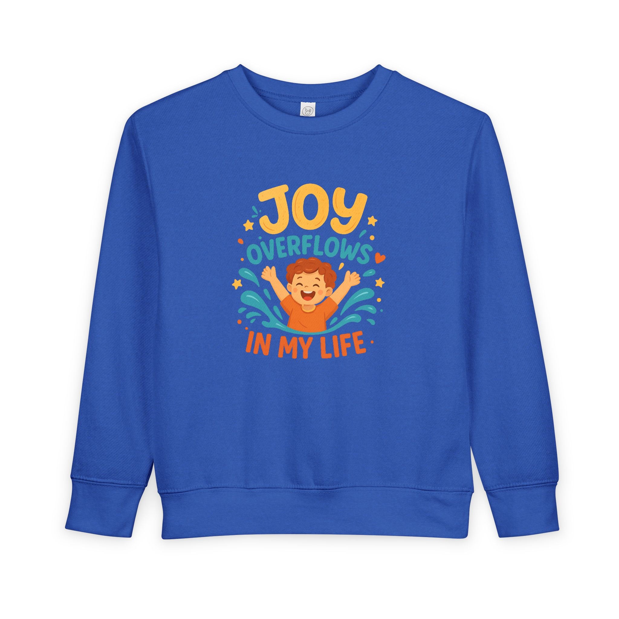 Toddler Sweatshirt — "Joy Overflows in My Life" Cute Playful Kids Pullover