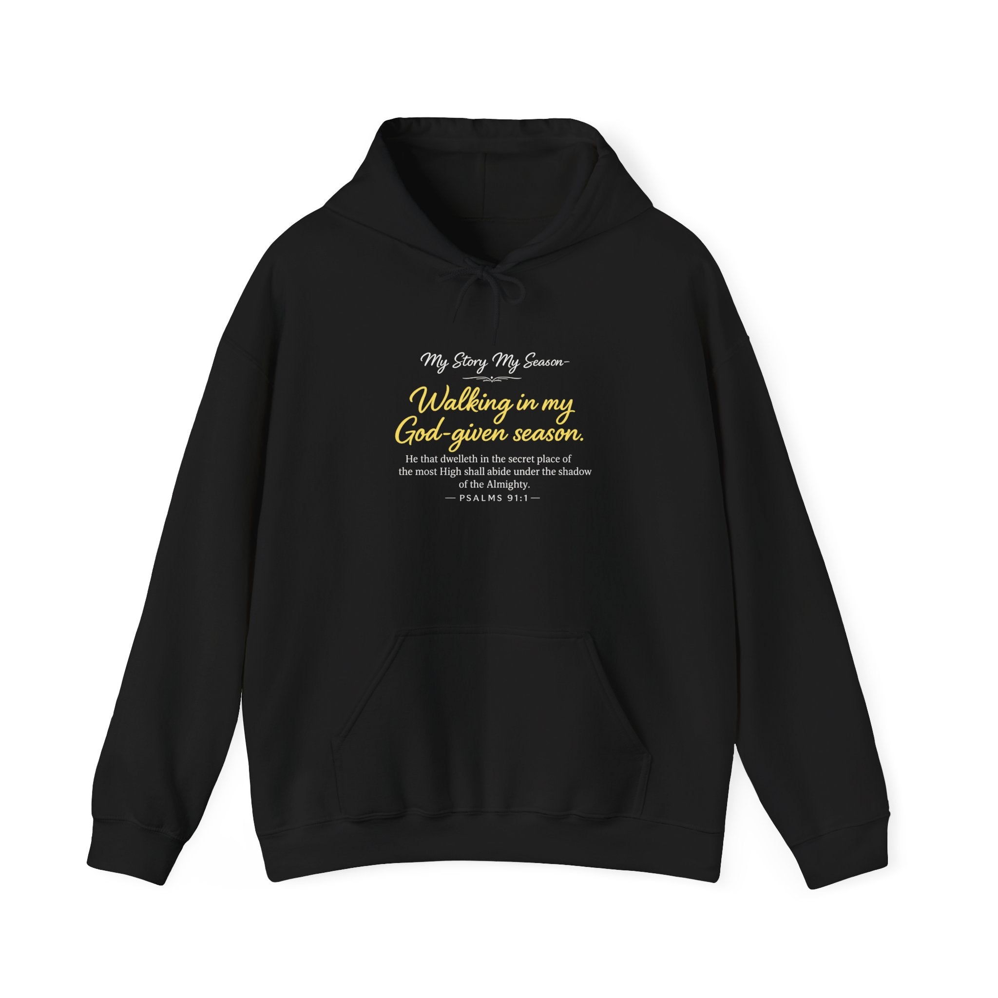 Walking in My God-Given Season Hoodie — Inspirational Christian Faith Sweatshirt (Psalm 23:4)