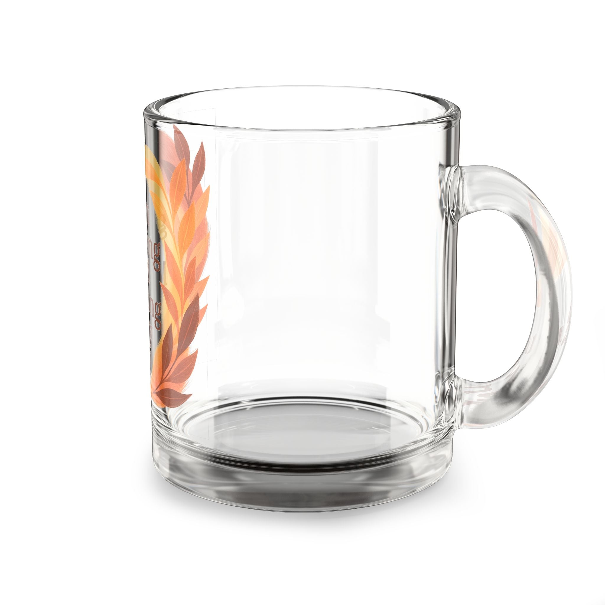 Glass Mug — "I Am Growing and Learning Every Day" Inspirational 10oz