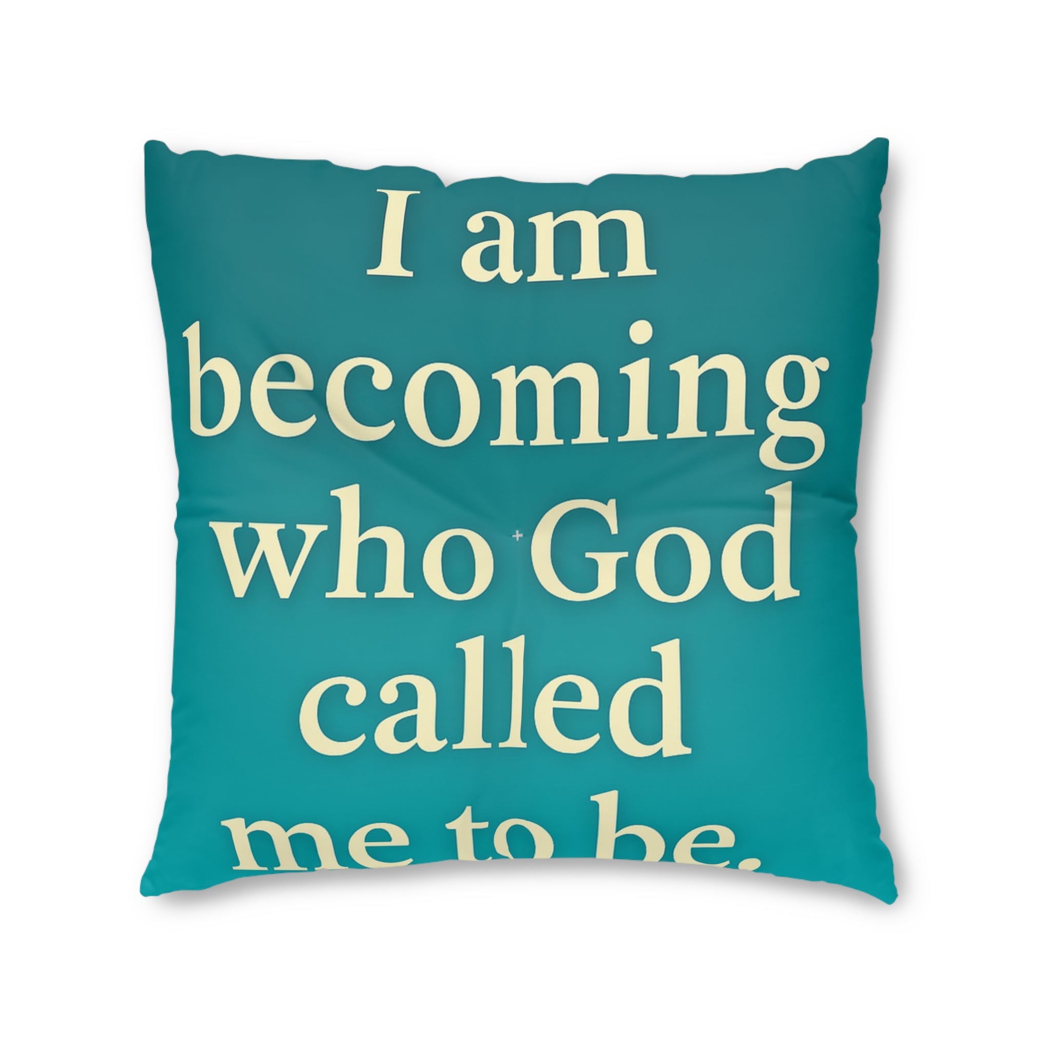 Inspirational Christian Floor Pillow — "I am becoming who God called me to be"