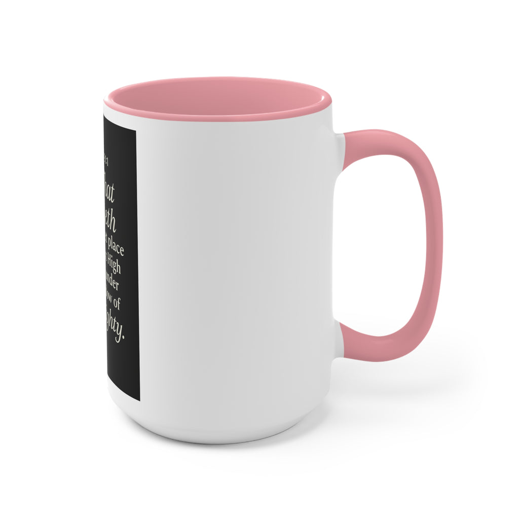 Psalm 91:1 Accent Mug — He That Dwelleth Inspirational Pink-Trim Coffee Cup