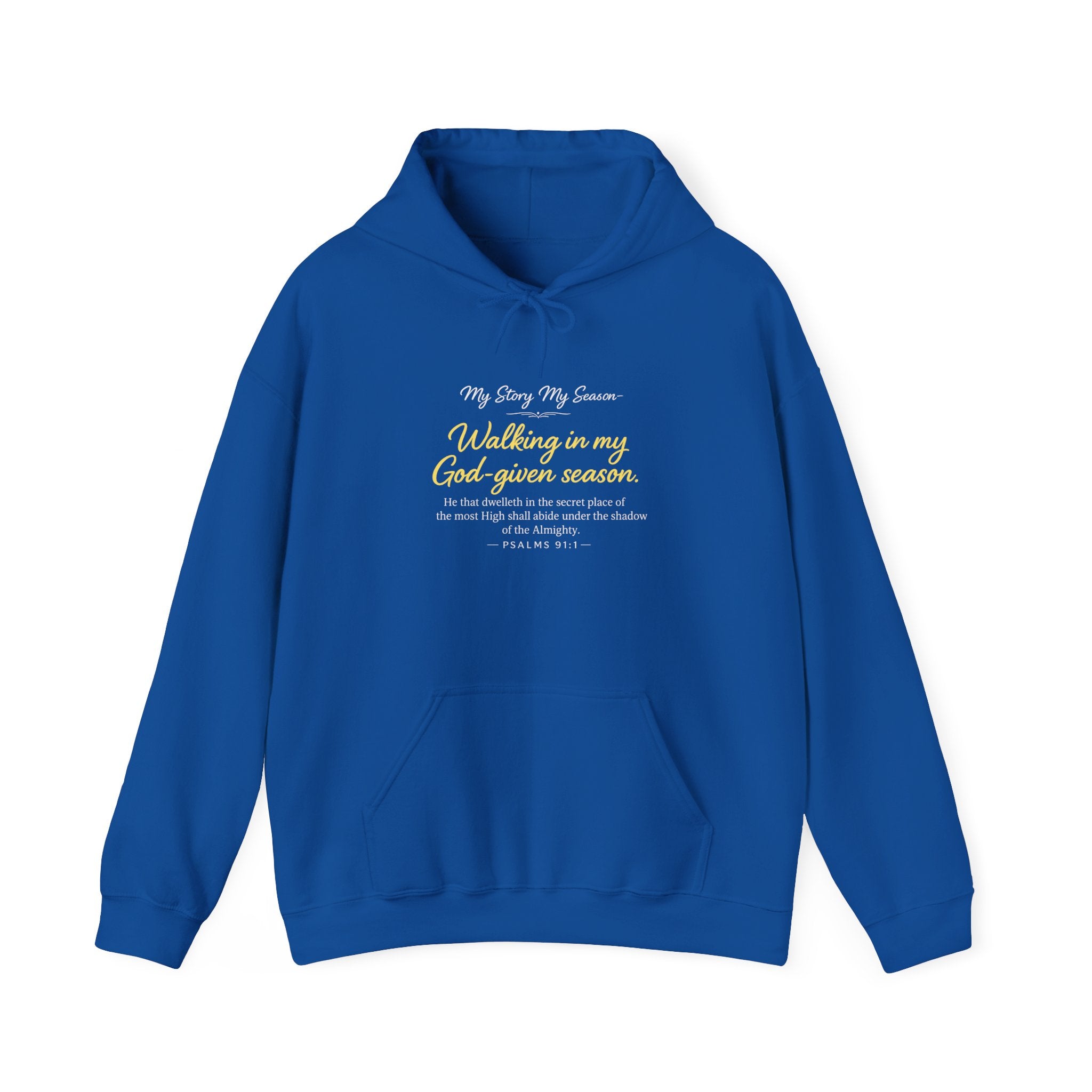 Walking in My God-Given Season Hoodie — Inspirational Christian Faith Sweatshirt (Psalm 23:4)