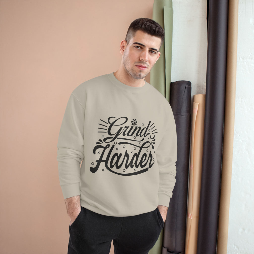 Grind Harder Sweatshirt – Motivational Champion Crewneck