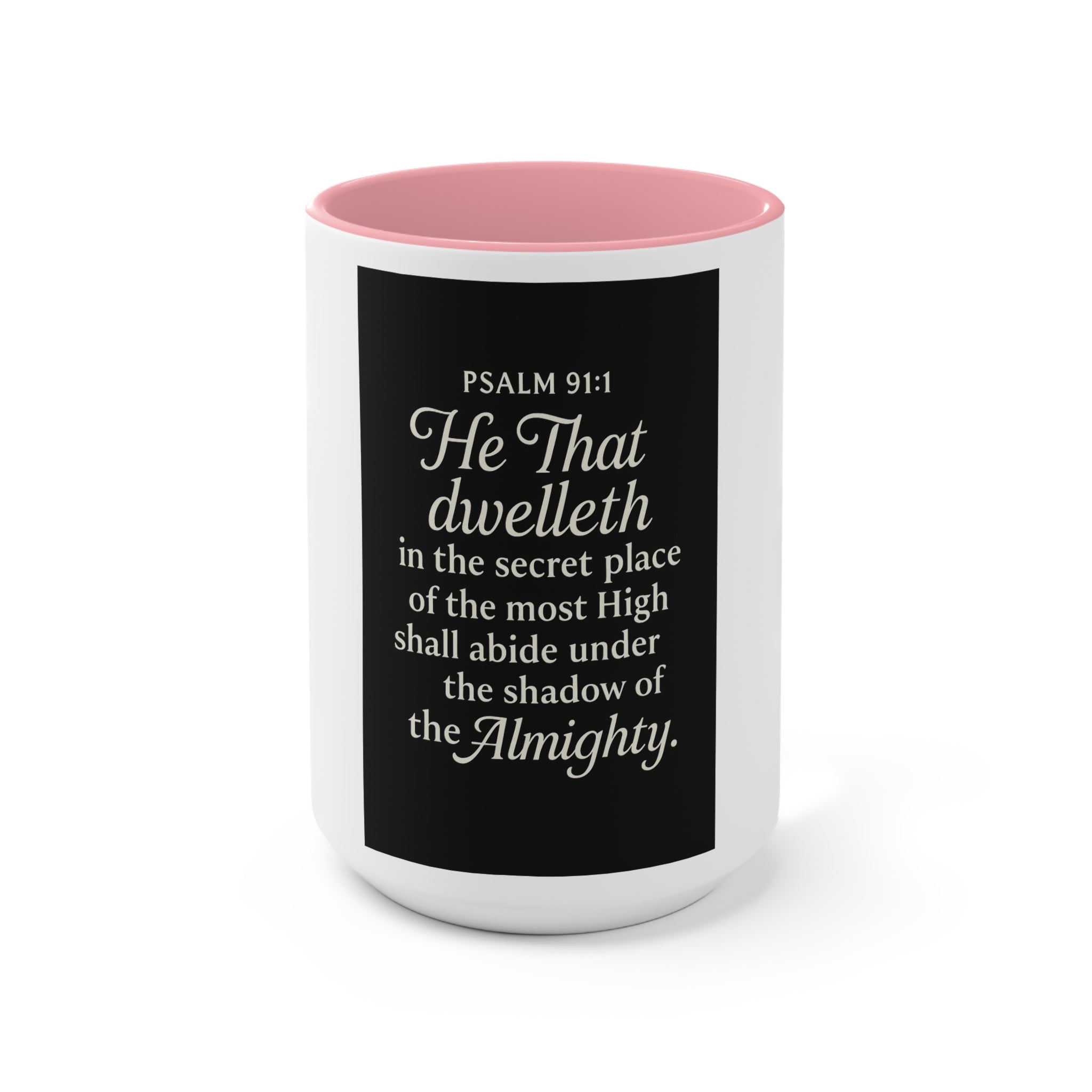 Psalm 91:1 Accent Mug — He That Dwelleth Inspirational Pink-Trim Coffee Cup