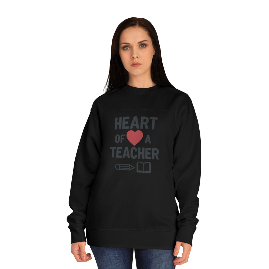 Heart of a Teacher – Inspirational Teacher Sweatshirt