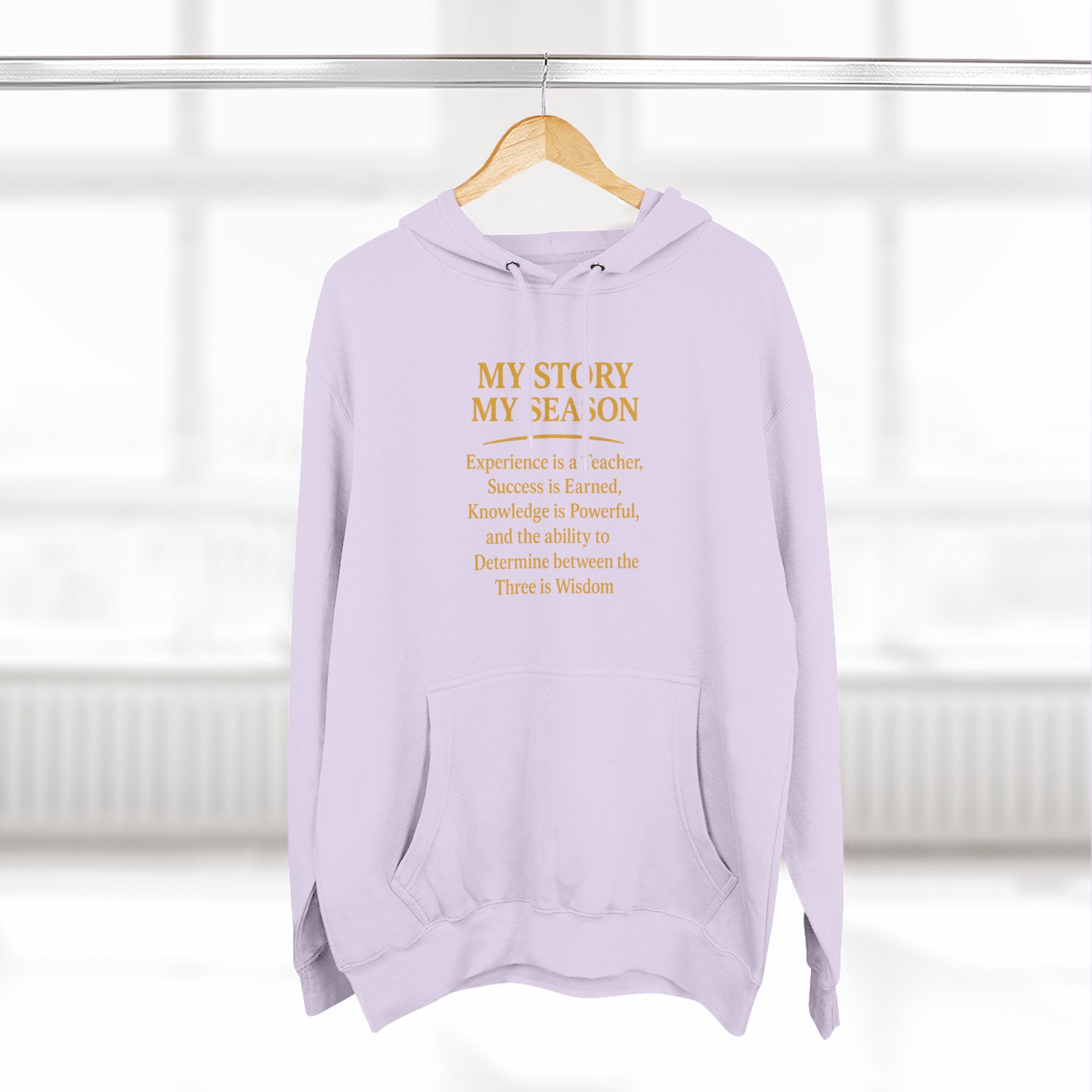 My Story My Season Fleece Hoodie - Inspirational Quote Pullover for Teachers & Creatives