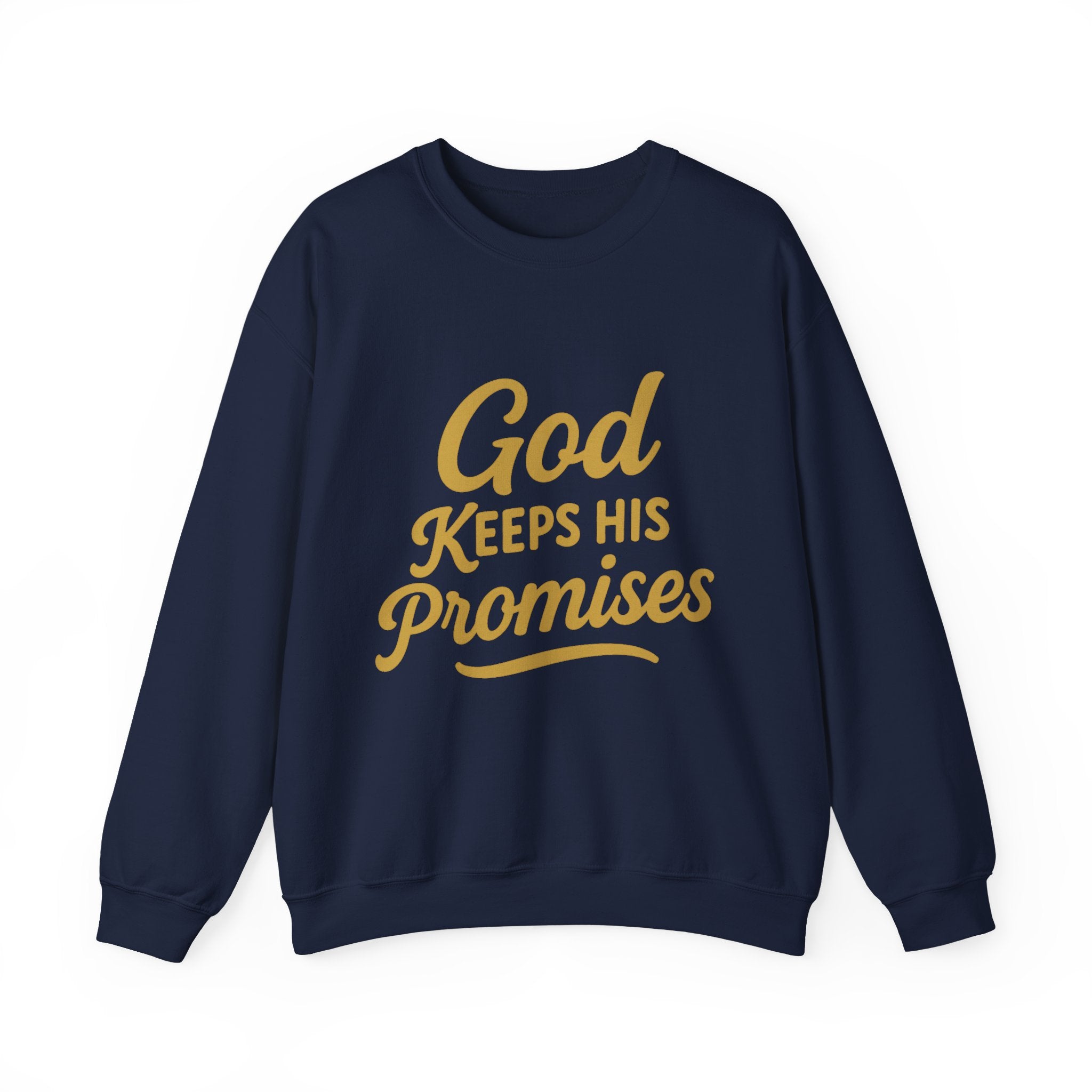 Christian Crewneck Sweatshirt — "God Keeps His Promises" Inspirational Pullover