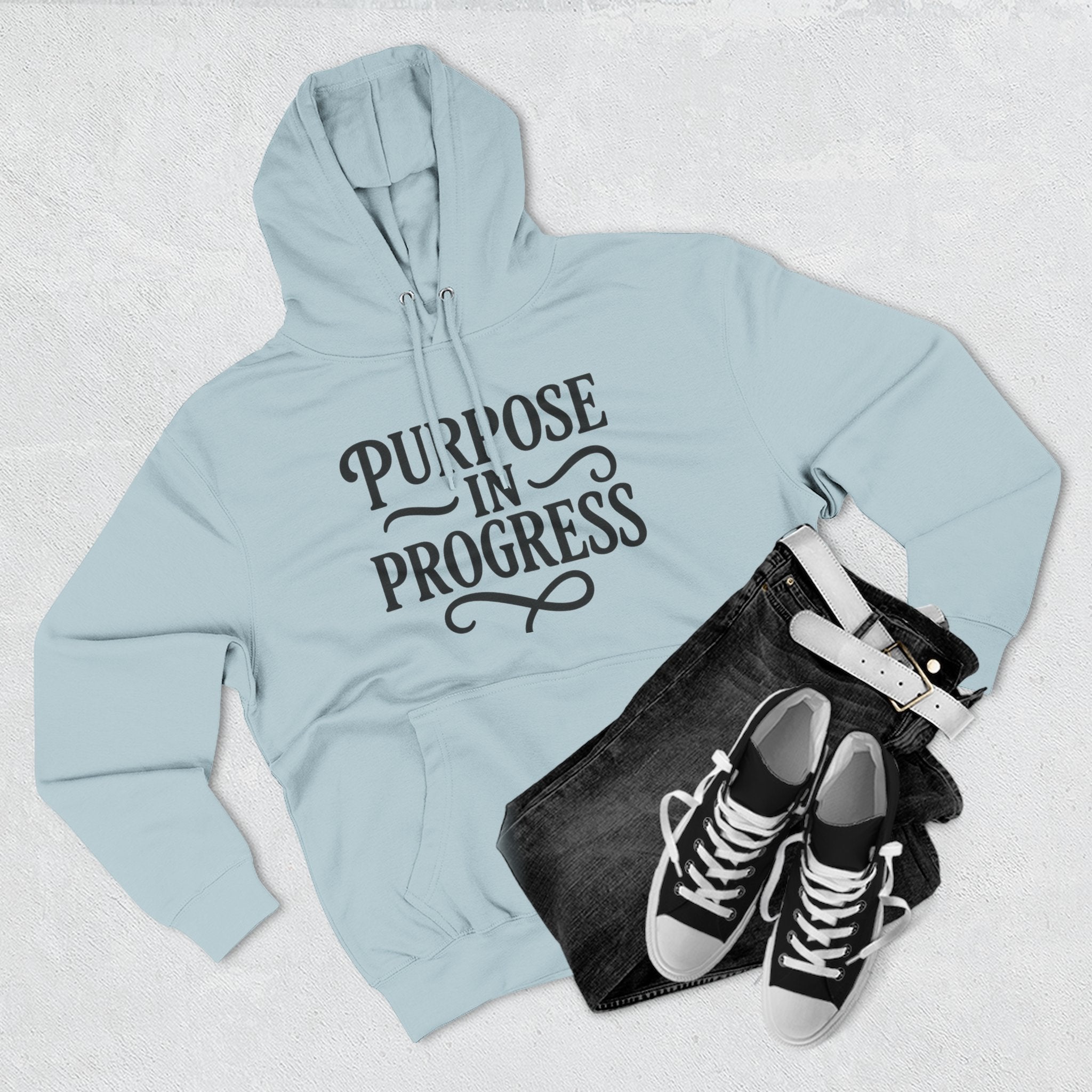 Purpose In Progress Hoodie — Inspirational Motivational Pullover