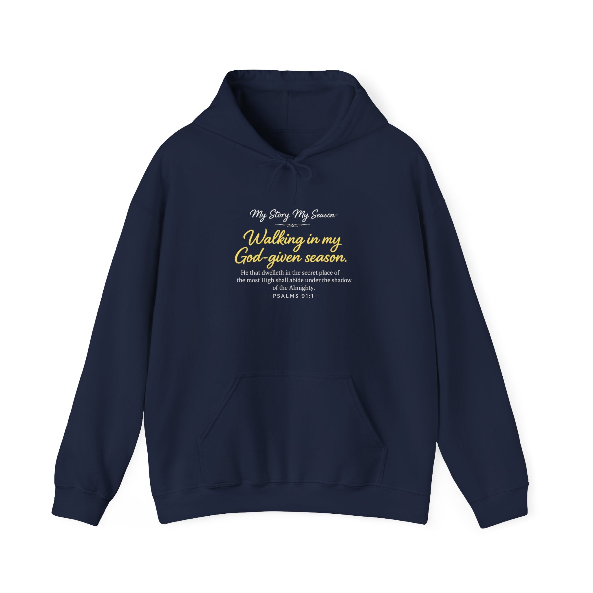 Walking in My God-Given Season Hoodie — Inspirational Christian Faith Sweatshirt (Psalm 23:4)