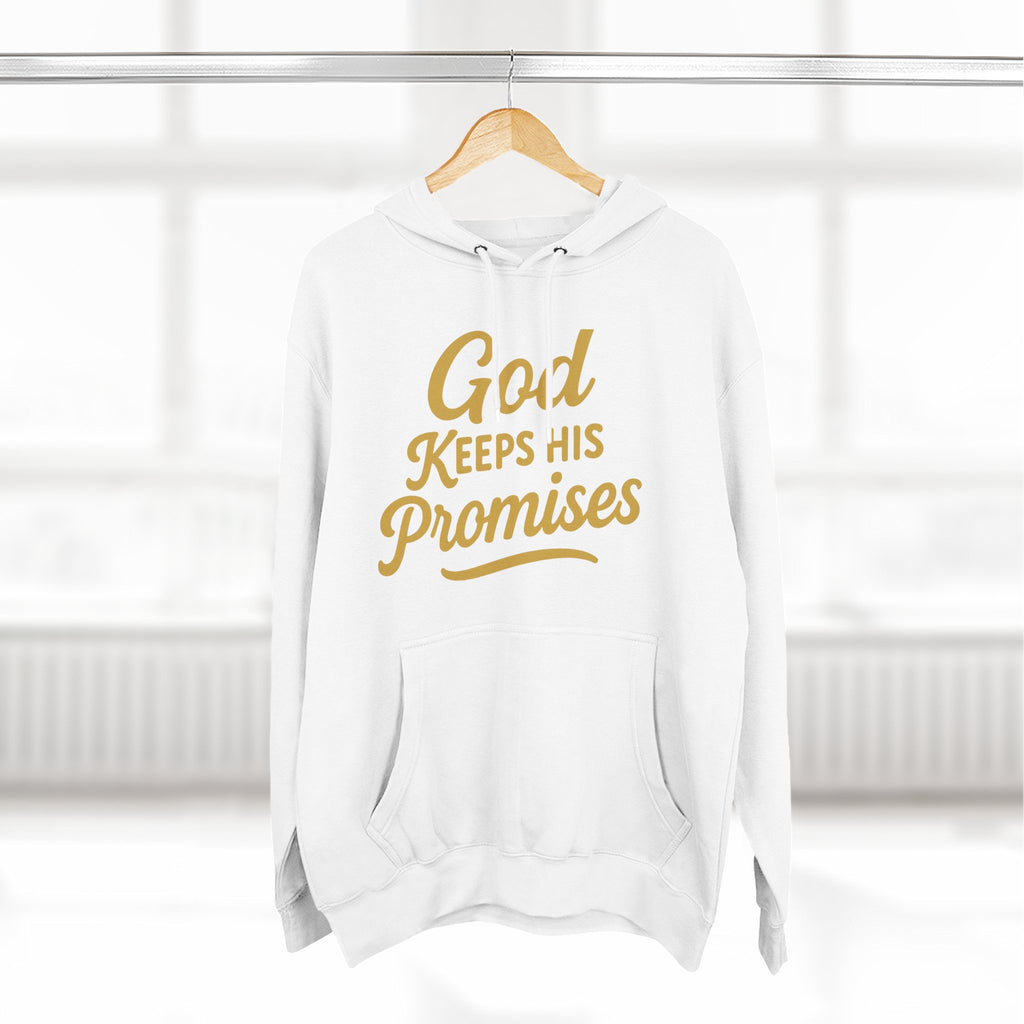 God Keeps His Promises Hoodie - Christian Faith Pullover
