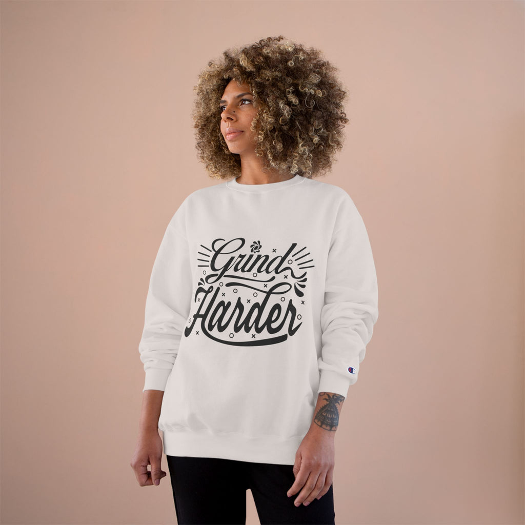 Grind Harder Sweatshirt – Motivational Champion Crewneck