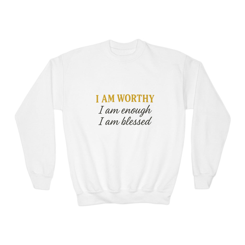 Youth Crewneck Sweatshirt - "I Am Worthy, I Am Enough, I Am Blessed" Inspirational Affirmation