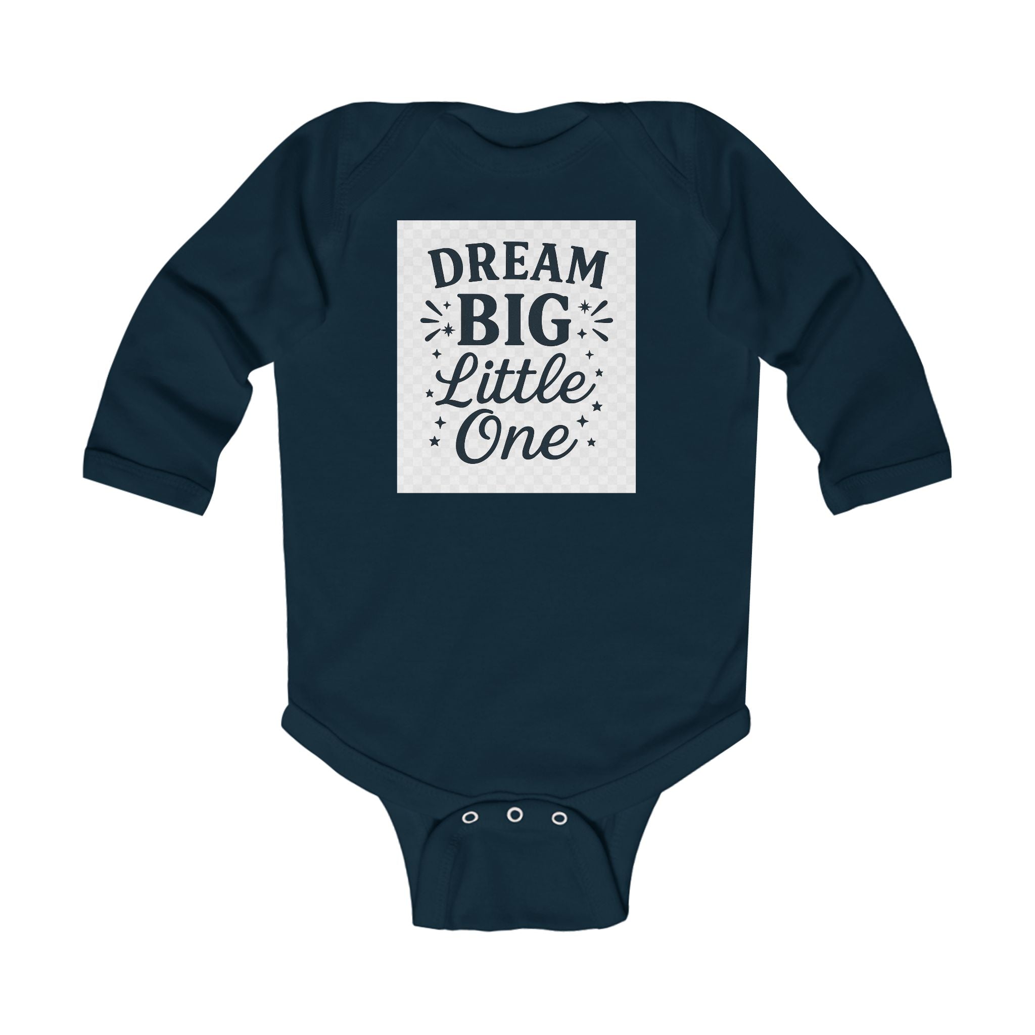 Infant Bodysuit — "Dream Big Little One" Long Sleeve Baby Onesie