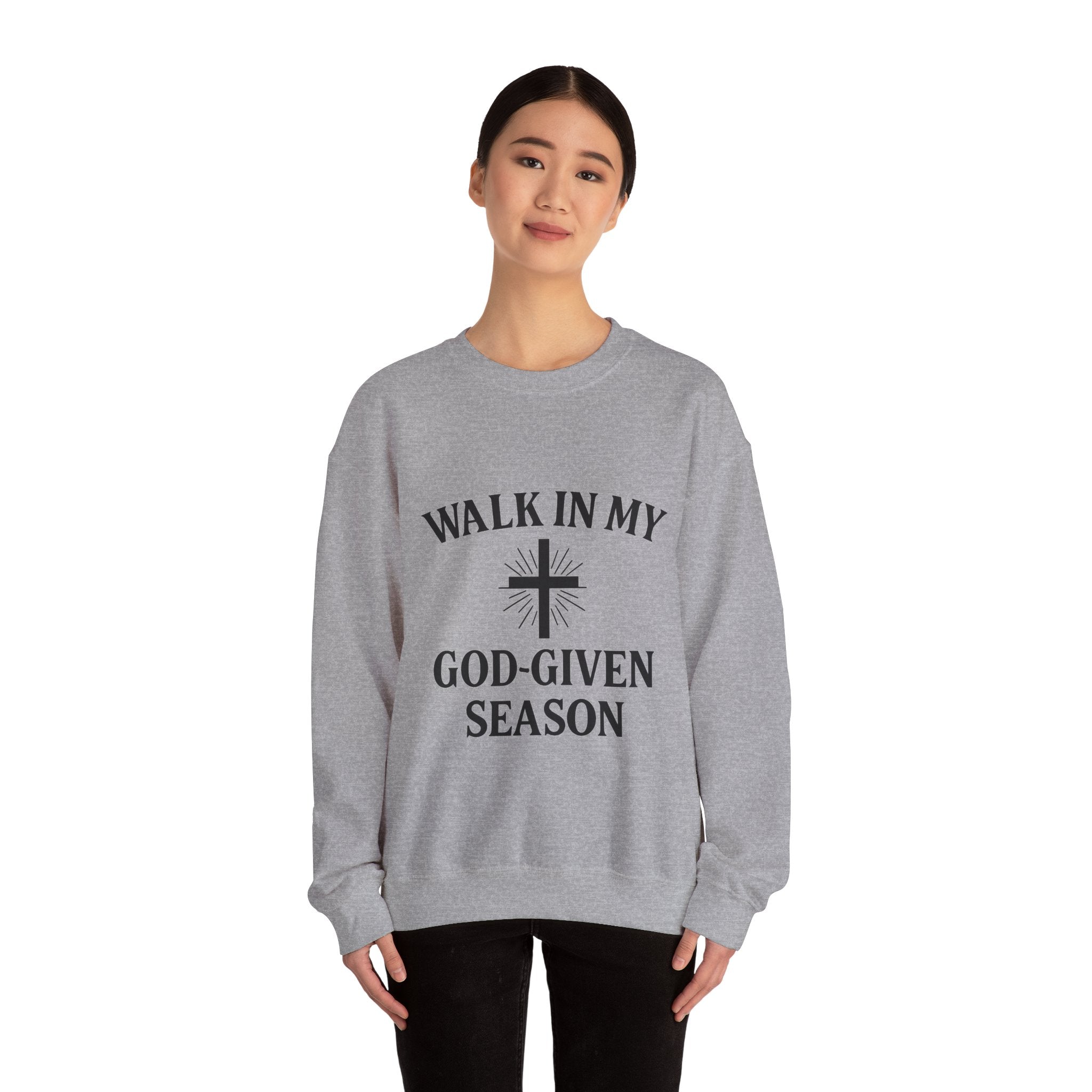 Christian Crewneck Sweatshirt — "Walk In My God-Given Season" Inspirational Pullover
