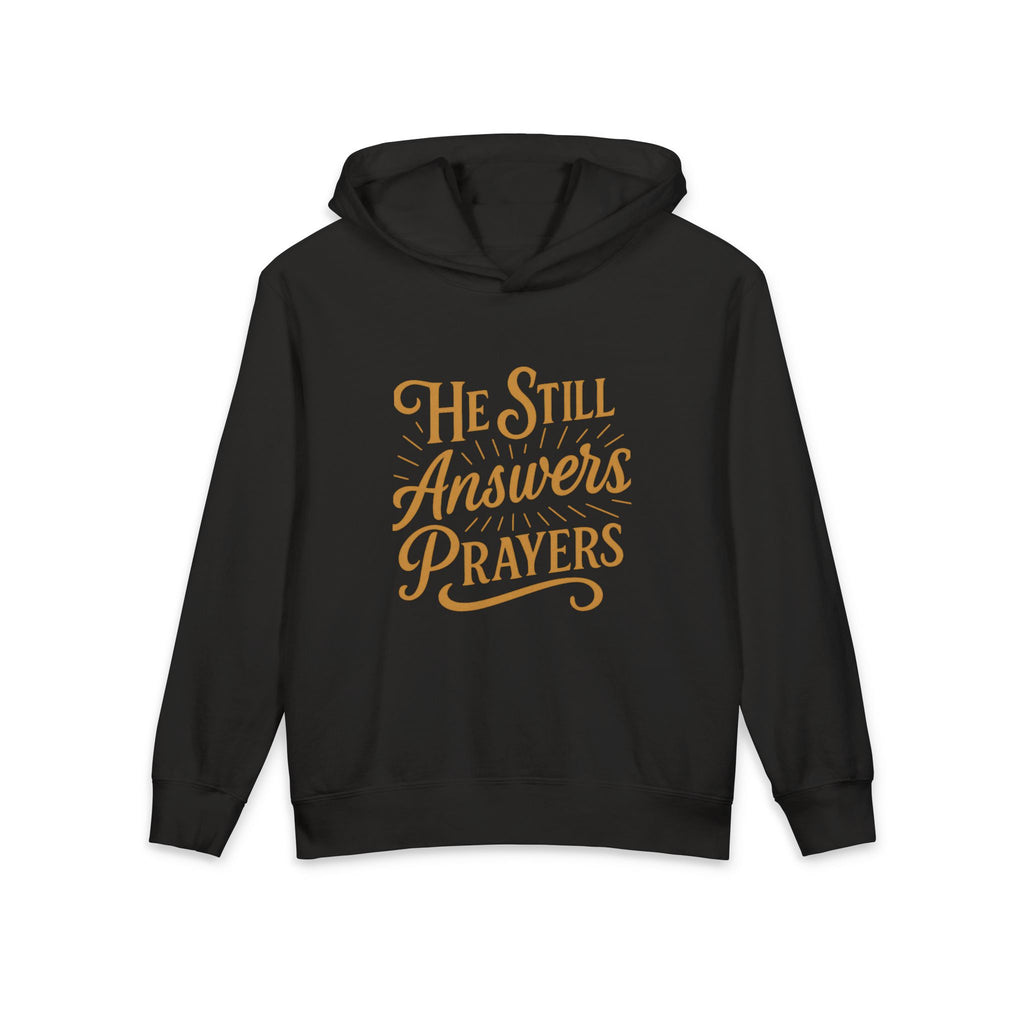 Youth Hoodie - "He Still Answers Prayers" Christian Faith Pullover