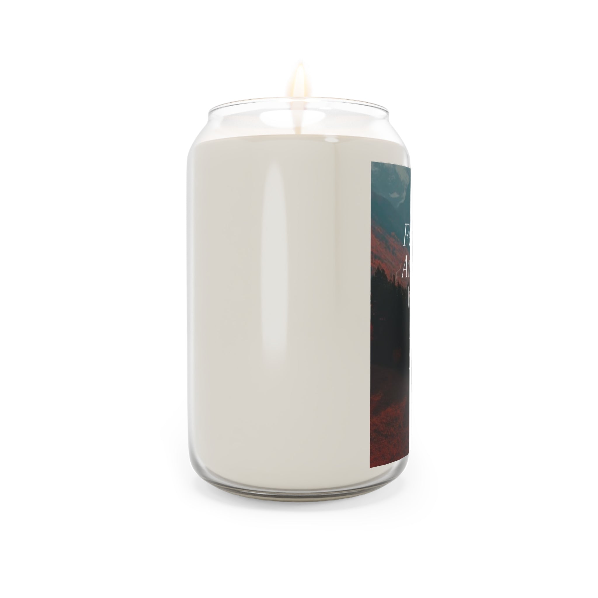 Inspirational Soy Candle — “Fear Is Not An Option” 13.75 oz
