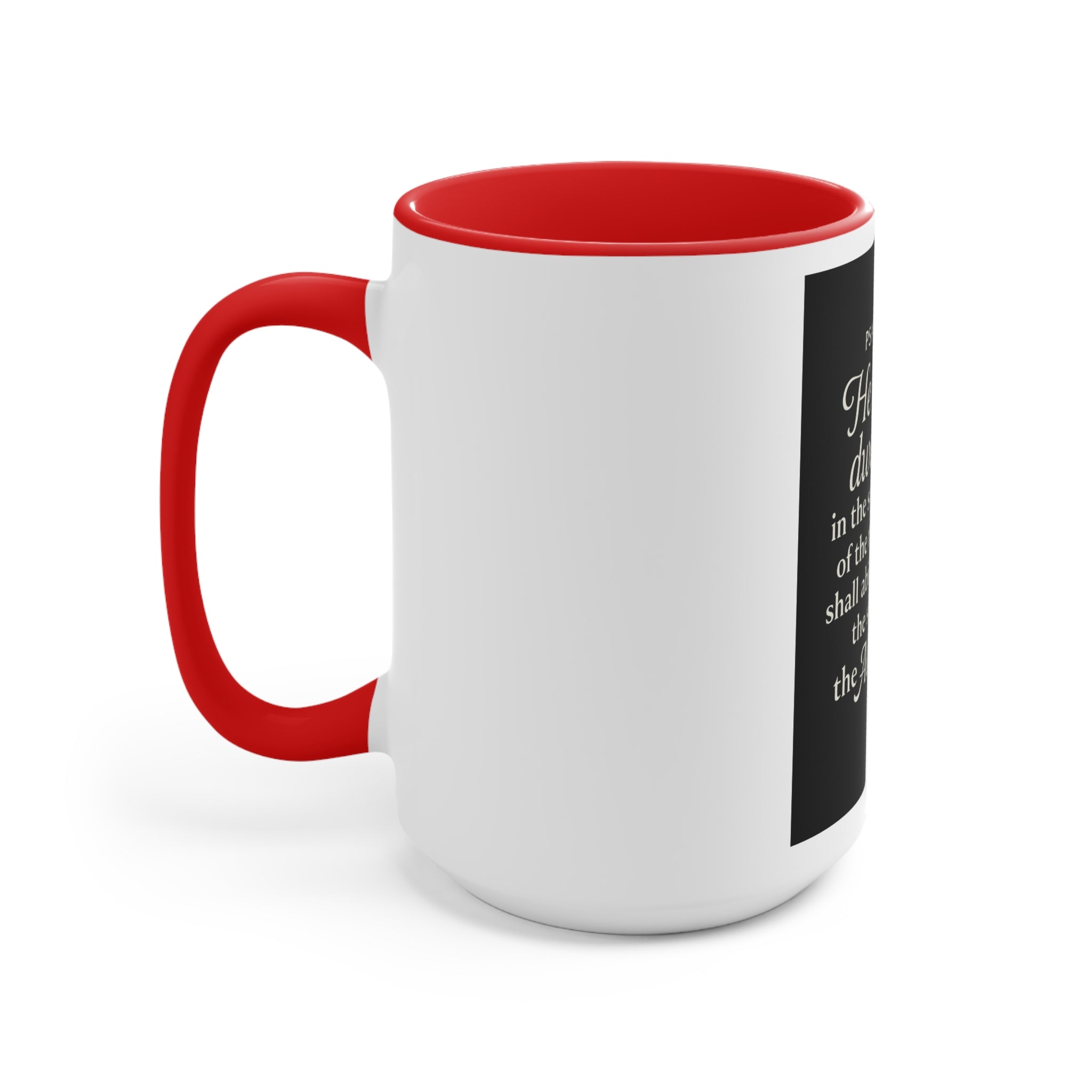 Psalm 91:1 Accent Mug — He That Dwelleth Inspirational Pink-Trim Coffee Cup