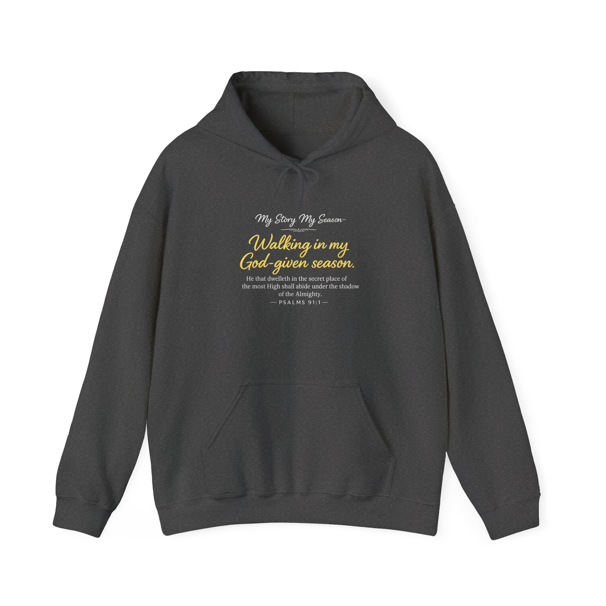 Walking in My God-Given Season Hoodie — Inspirational Christian Faith Sweatshirt (Psalm 23:4)
