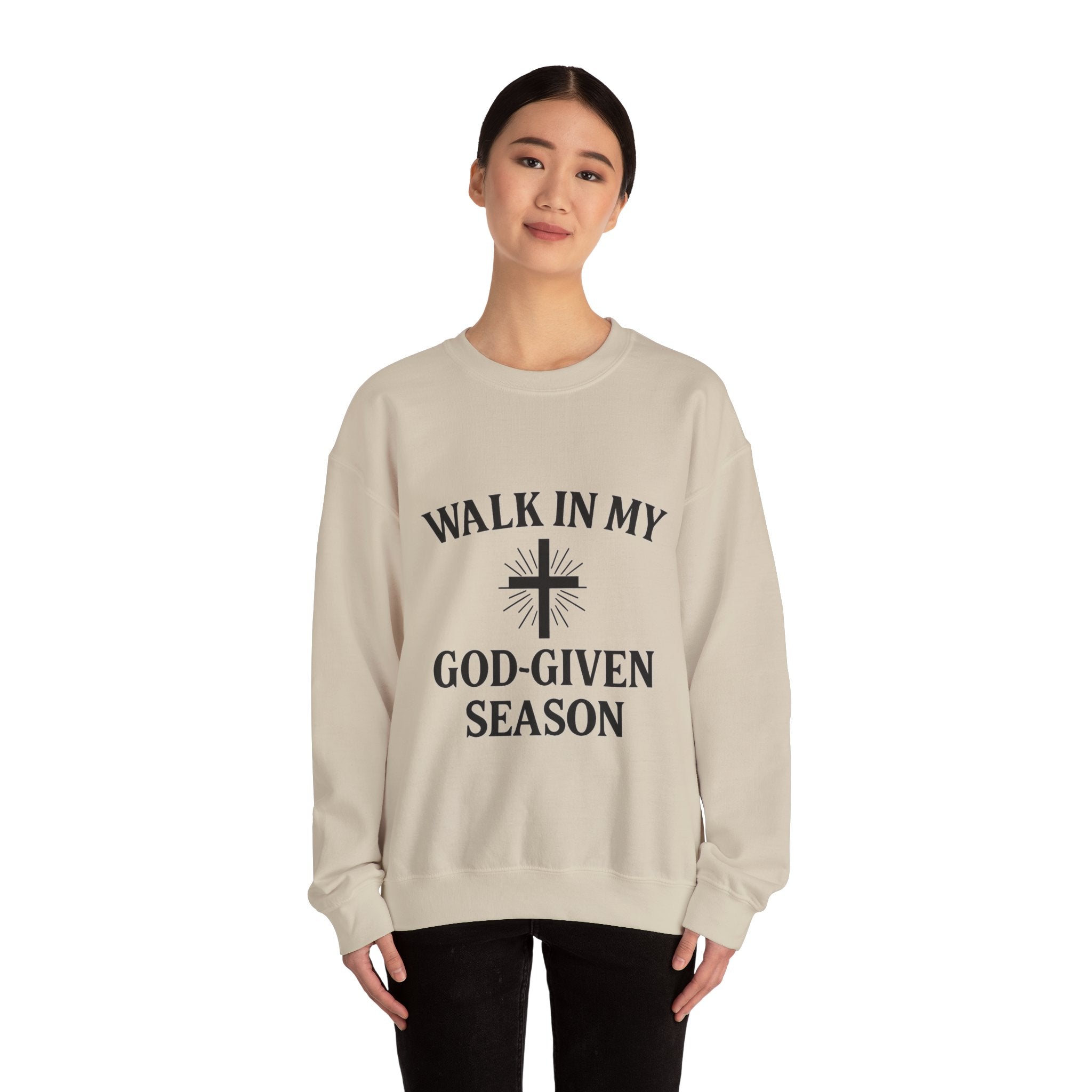 Christian Crewneck Sweatshirt — "Walk In My God-Given Season" Inspirational Pullover