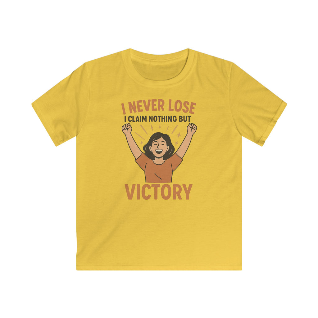 Kids Tee - I Never Lose I Claim Nothing But Victory Inspirational Graphic Shirt
