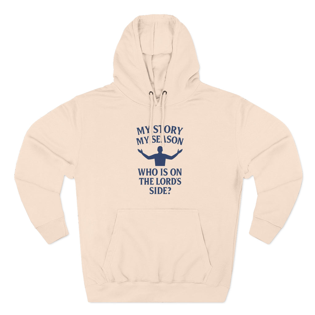 Christian Hoodie - "My Story, My Season" Inspirational Pullover