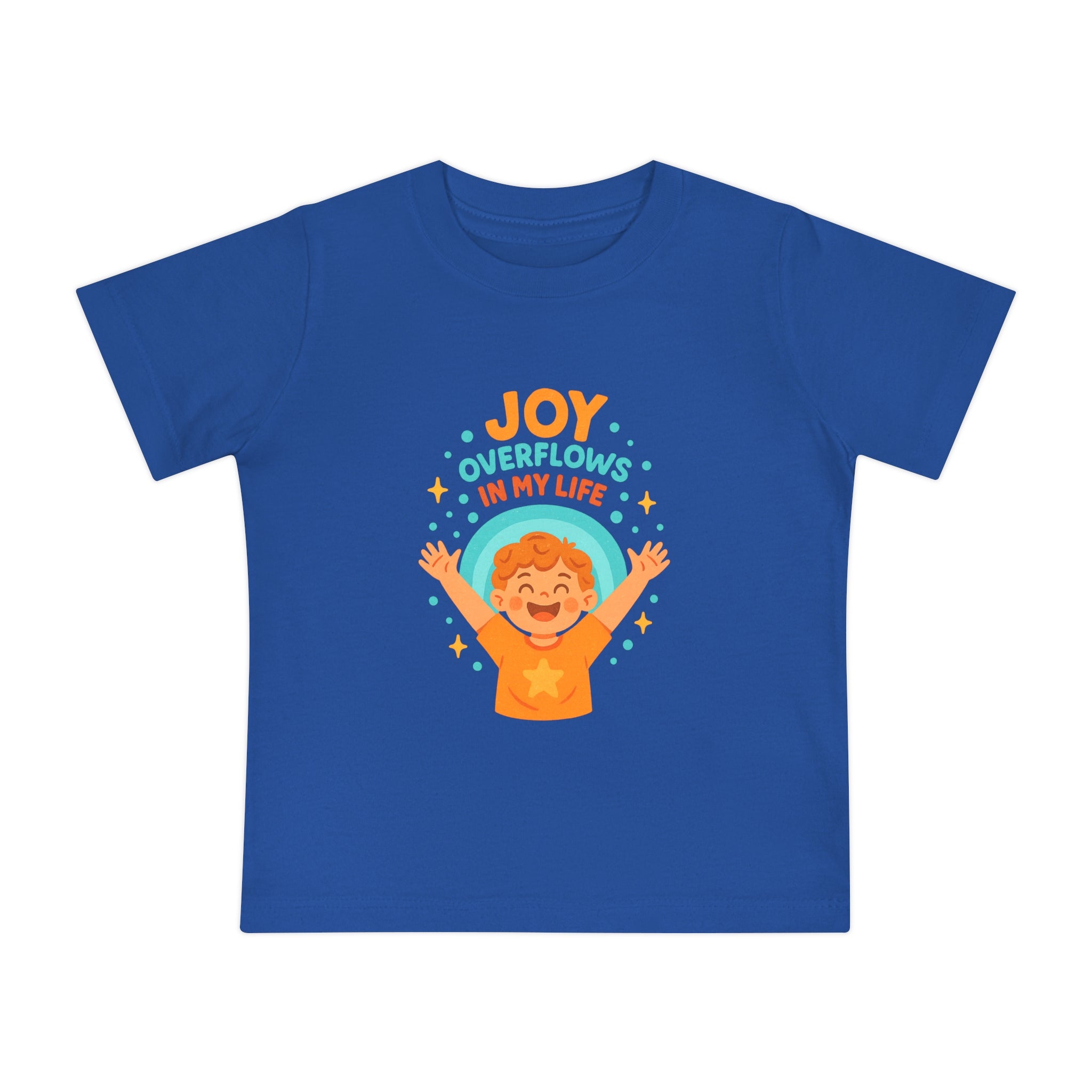 Baby T-Shirt — "Joy Overflows in My Life" Cute Cheerful Infant Tee