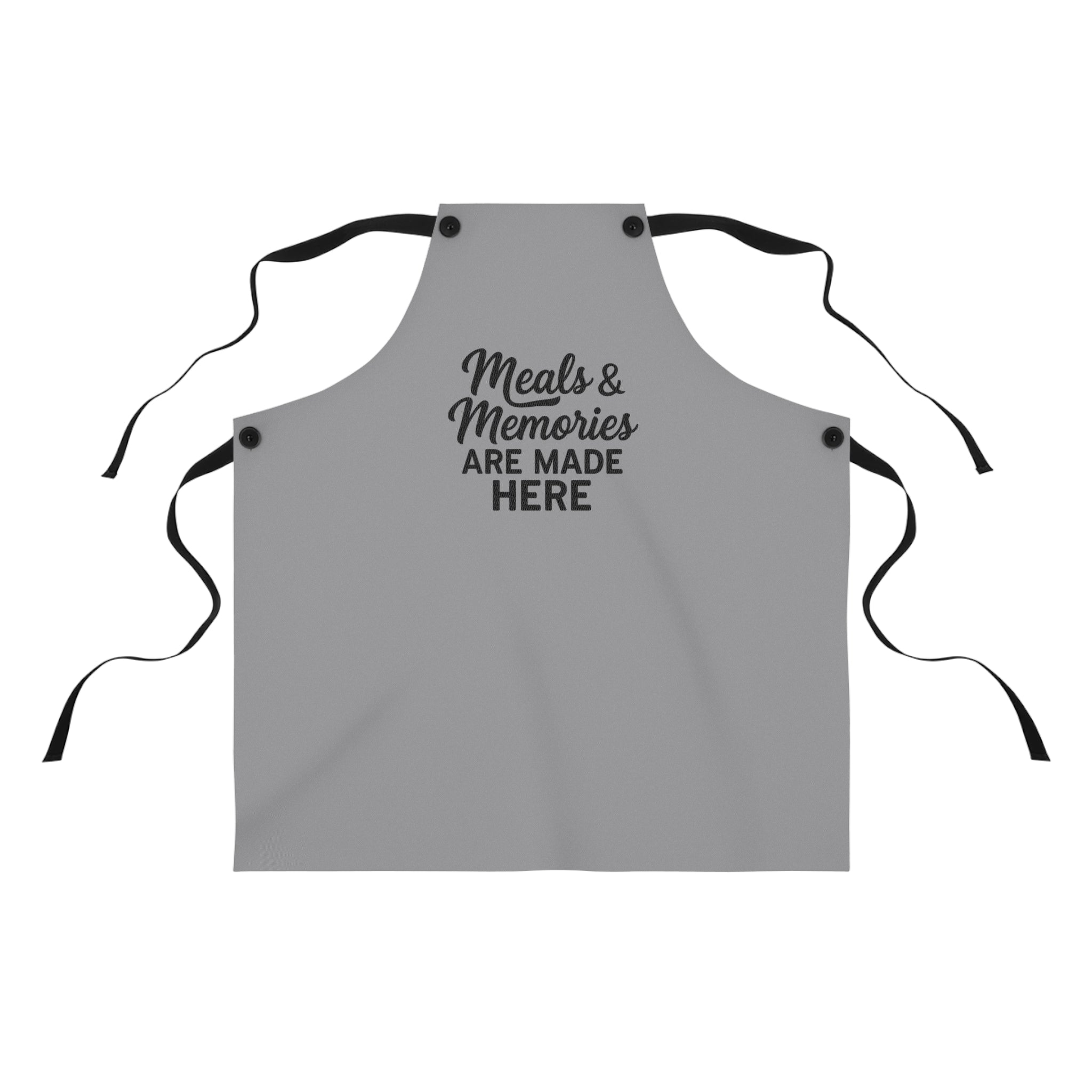 Meals & Memories Apron — "Meals & Memories Are Made Here" Kitchen Apron