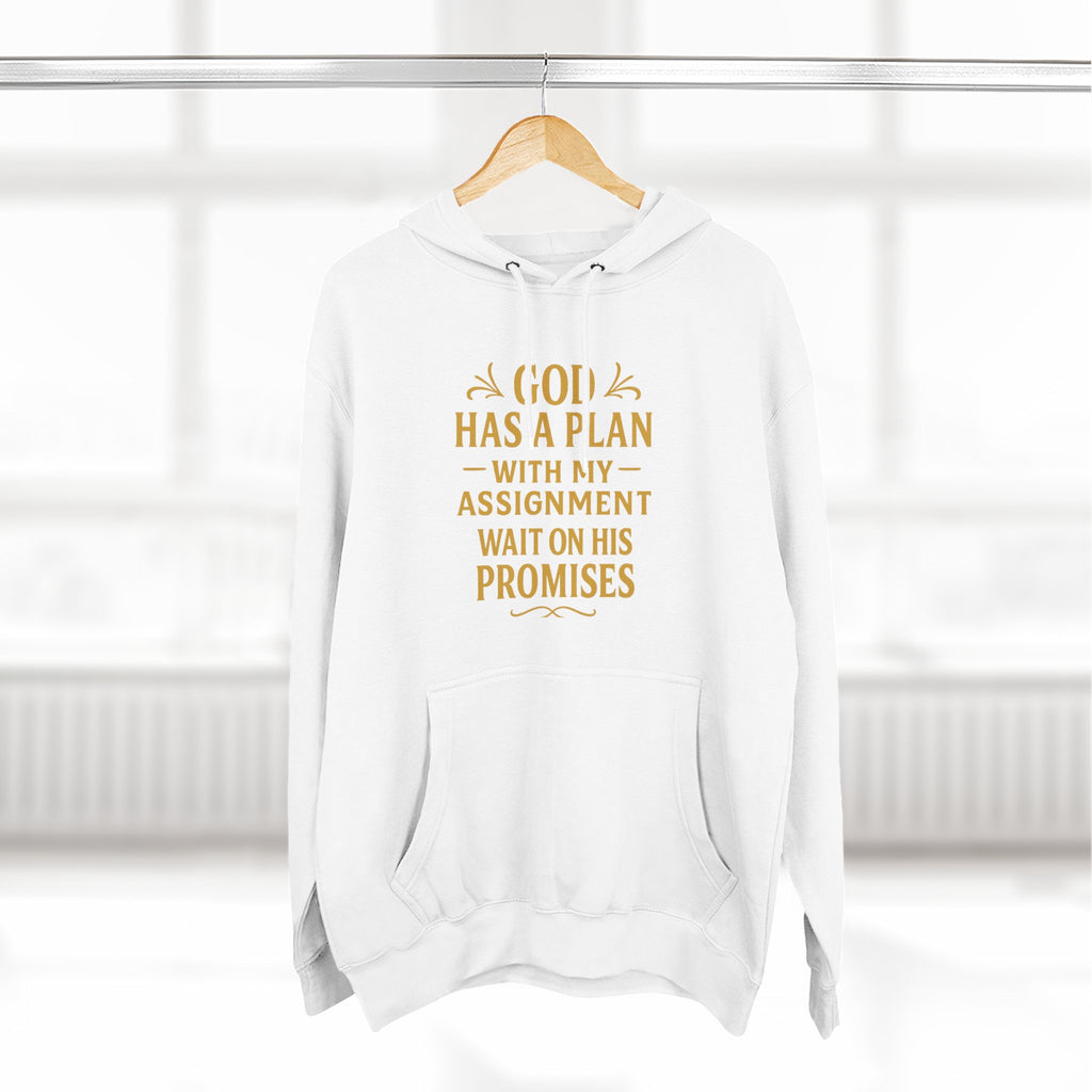 God Has A Plan Hoodie - Christian Inspirational Faith Motivational Pullover