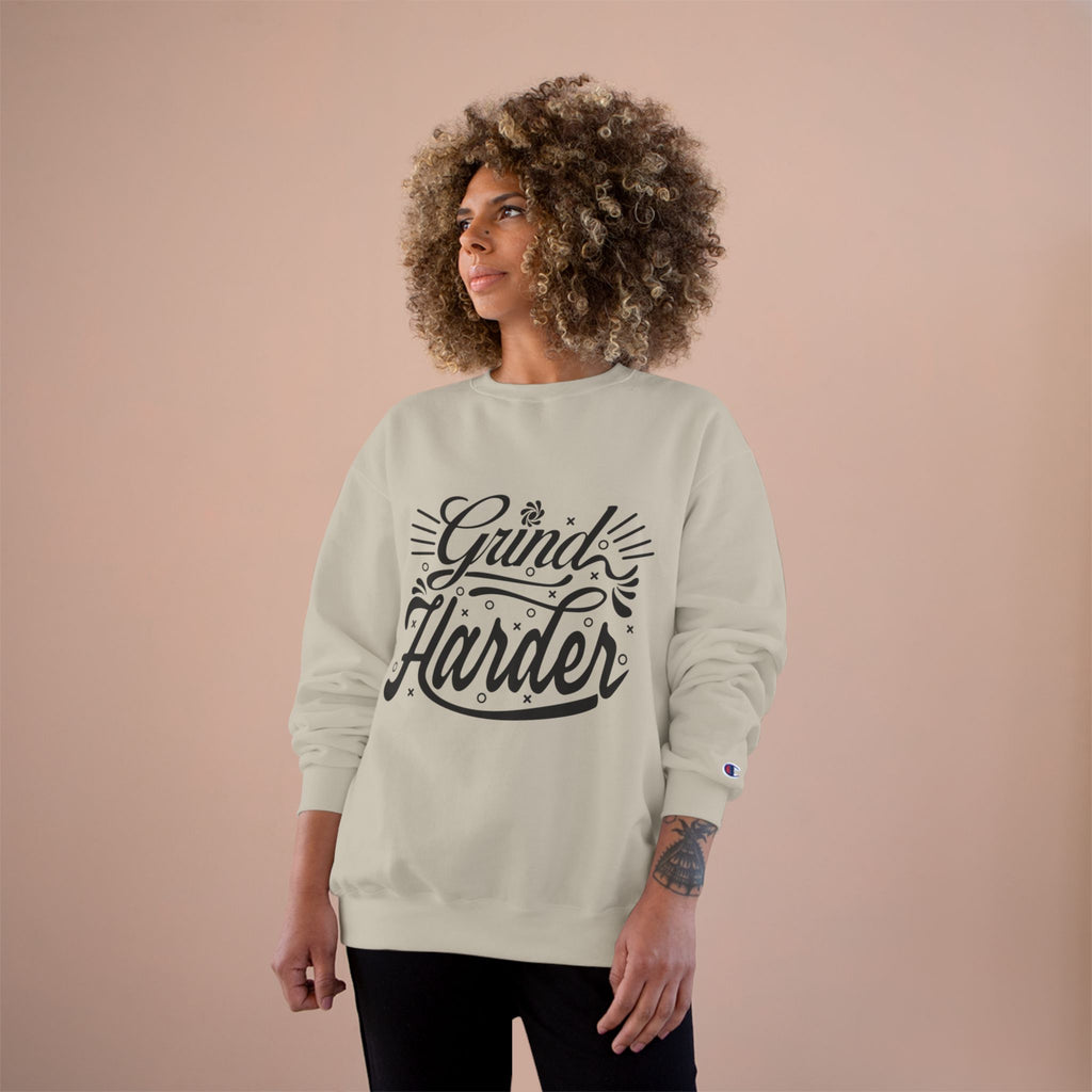 Grind Harder Sweatshirt – Motivational Champion Crewneck