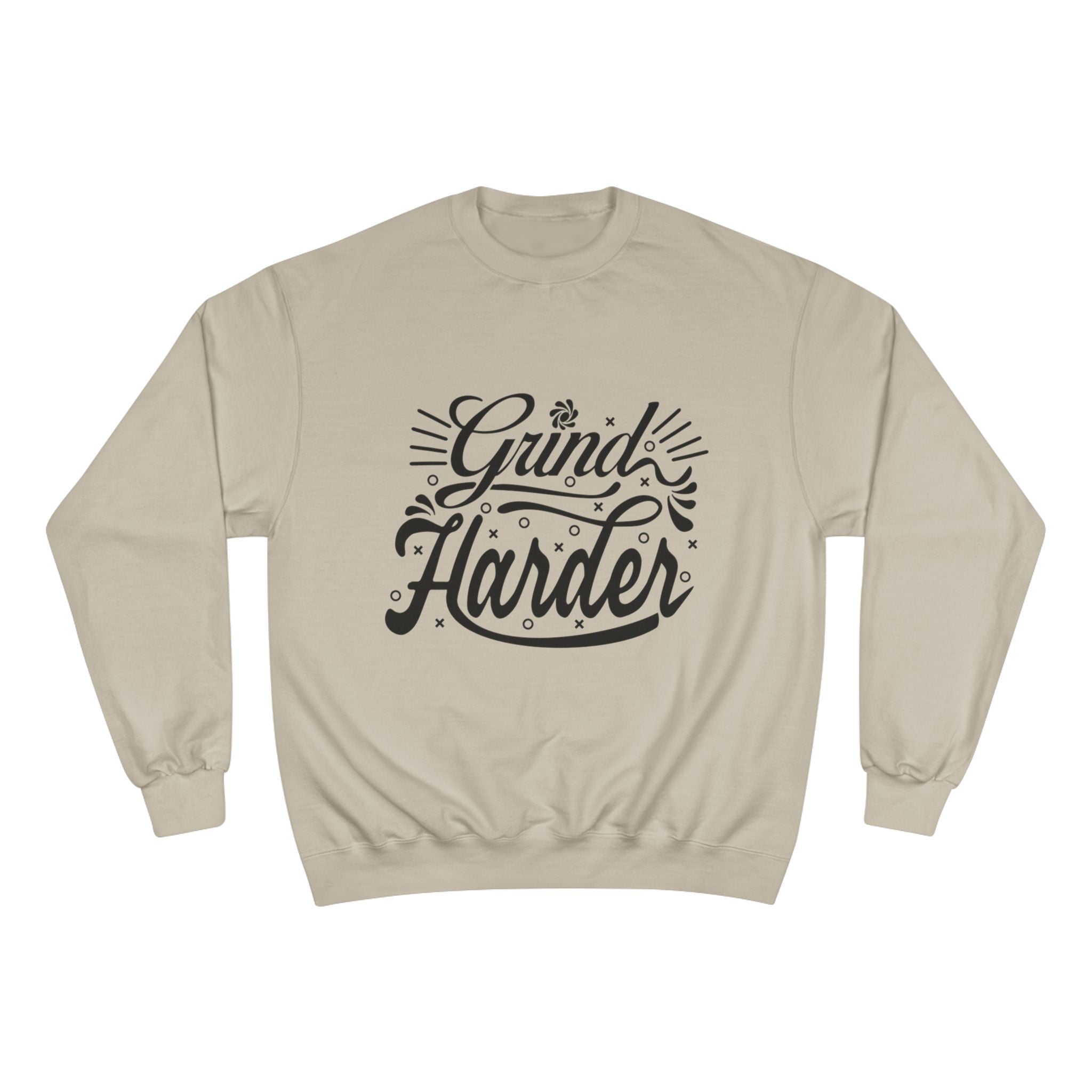 Grind Harder Sweatshirt – Motivational Champion Crewneck
