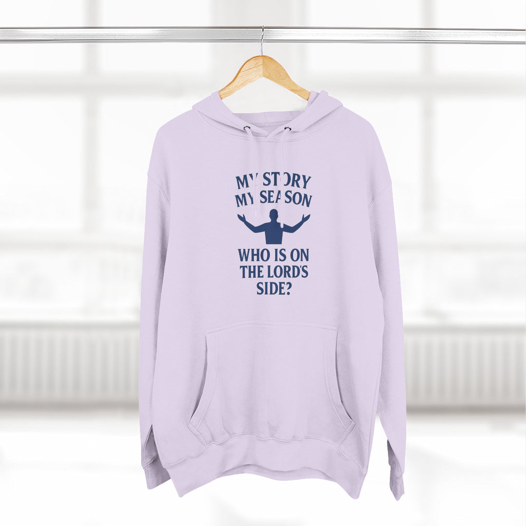 Christian Hoodie - "My Story, My Season" Inspirational Pullover
