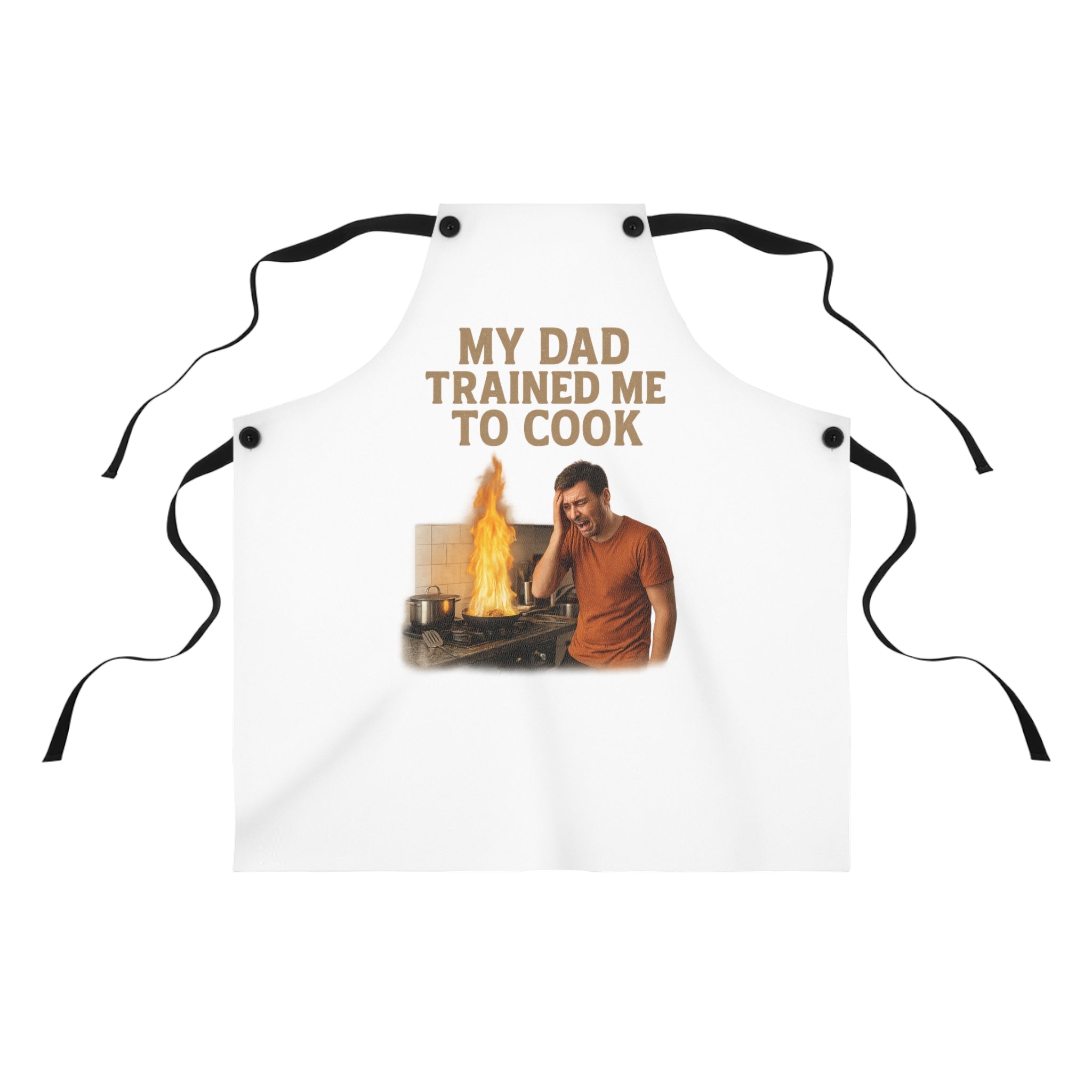 Cooking Apron — "My Dad Trained Me to Cook" Funny Father's Day Grill Apron