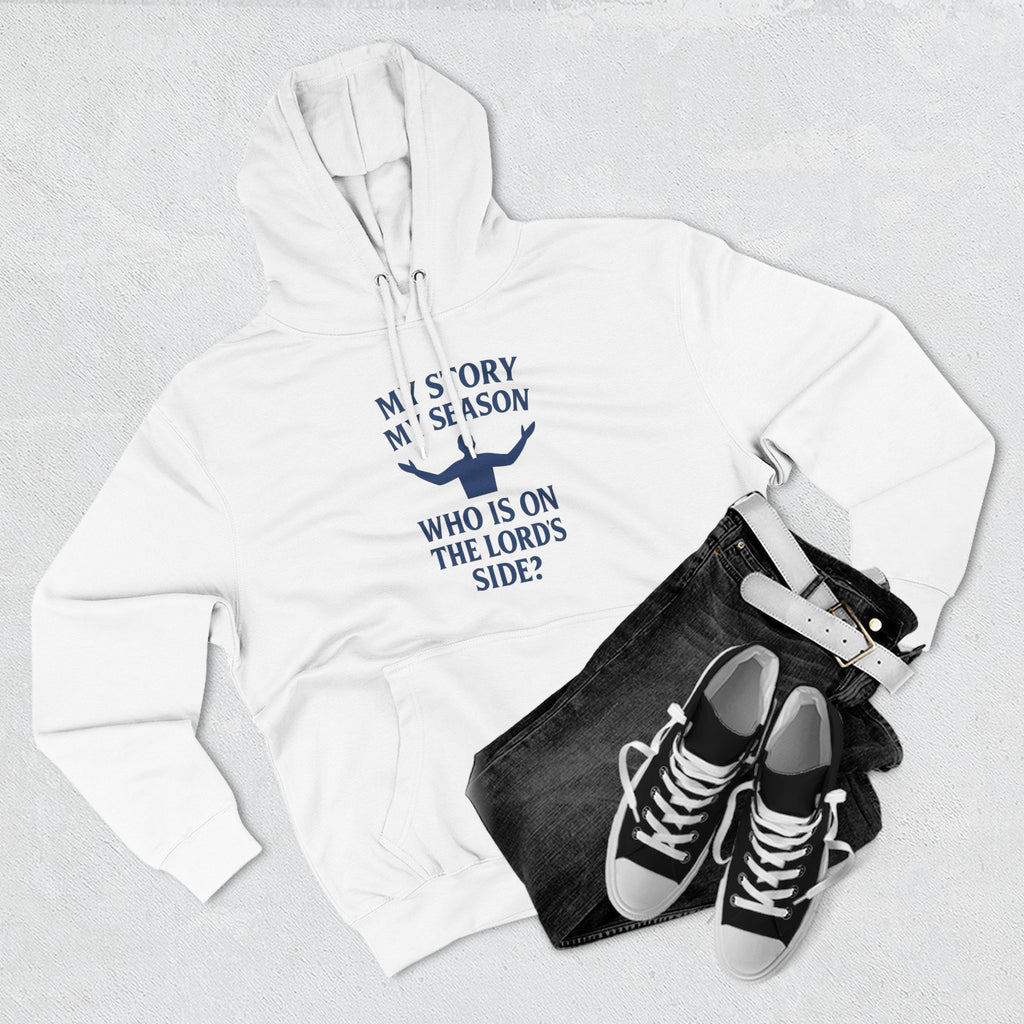 Christian Hoodie - "My Story, My Season" Inspirational Pullover