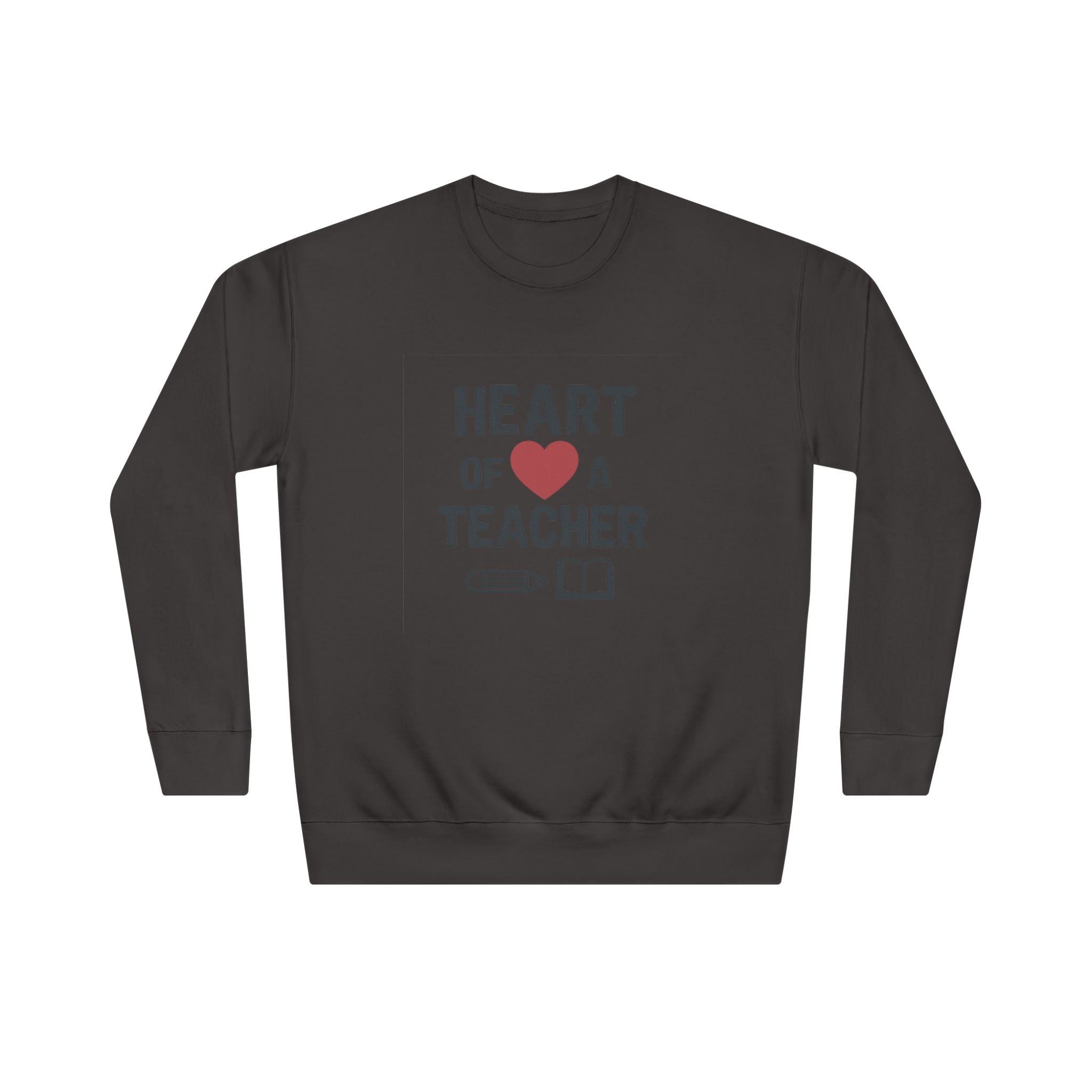 Heart of a Teacher – Inspirational Teacher Sweatshirt