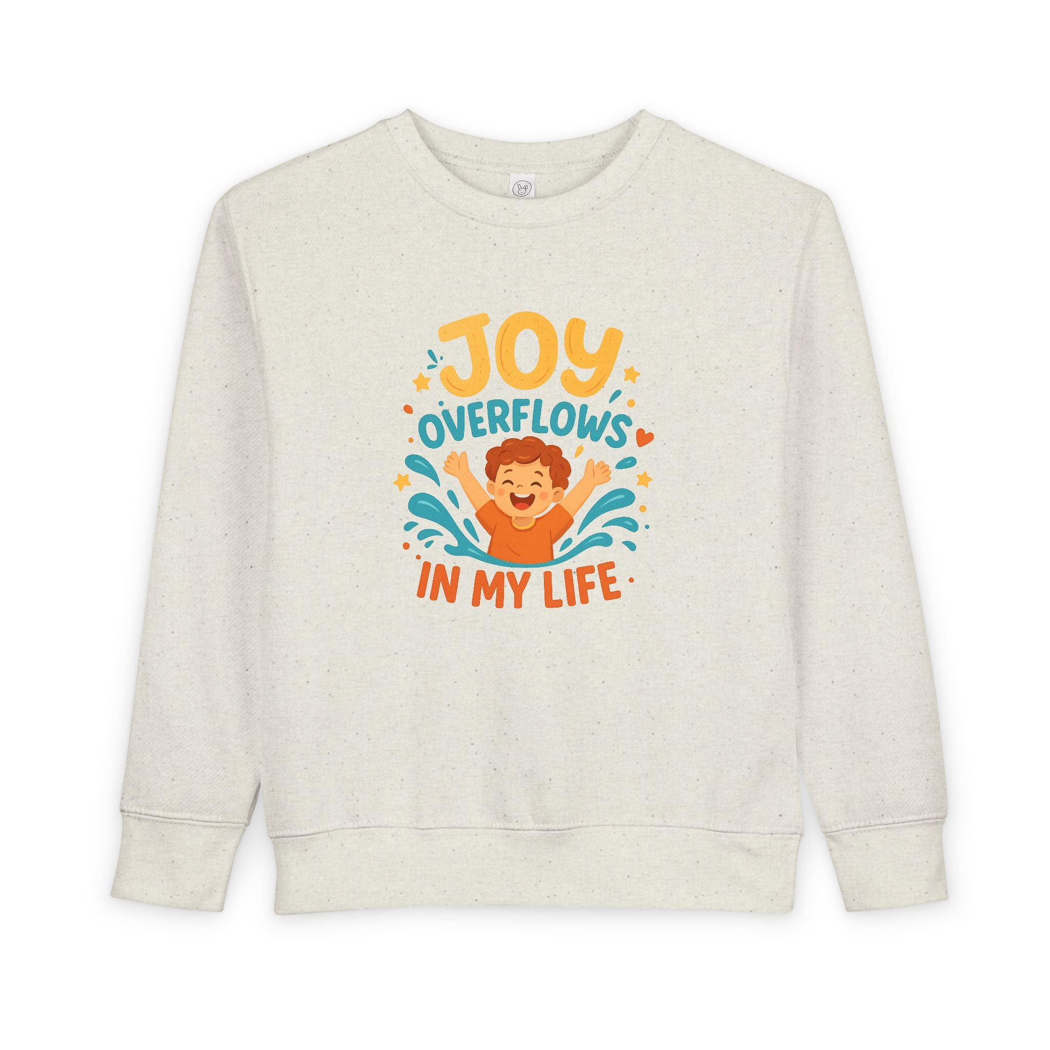 Toddler Sweatshirt — "Joy Overflows in My Life" Cute Playful Kids Pullover