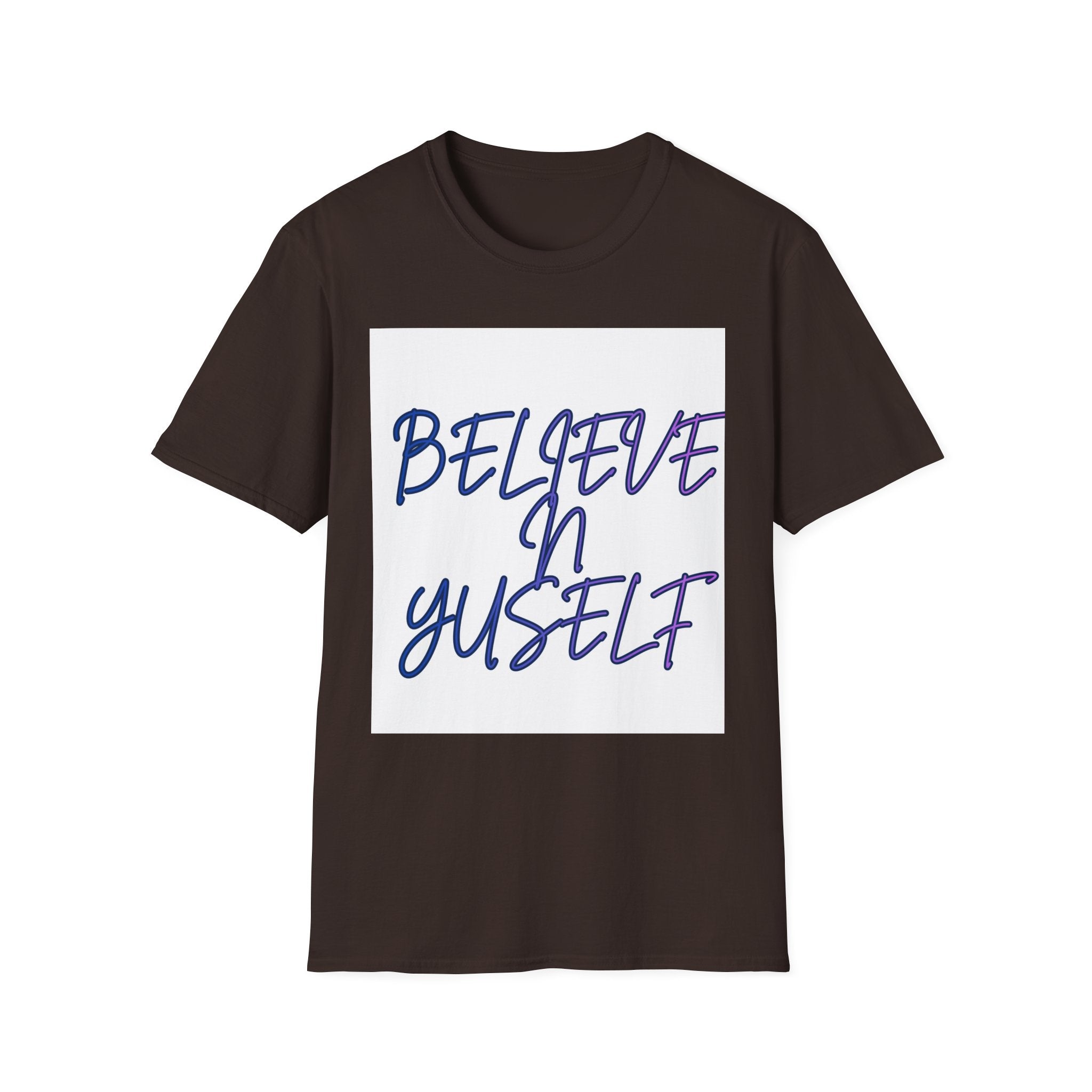 Unisex Softstyle T-Shirt- Believe N Yuself