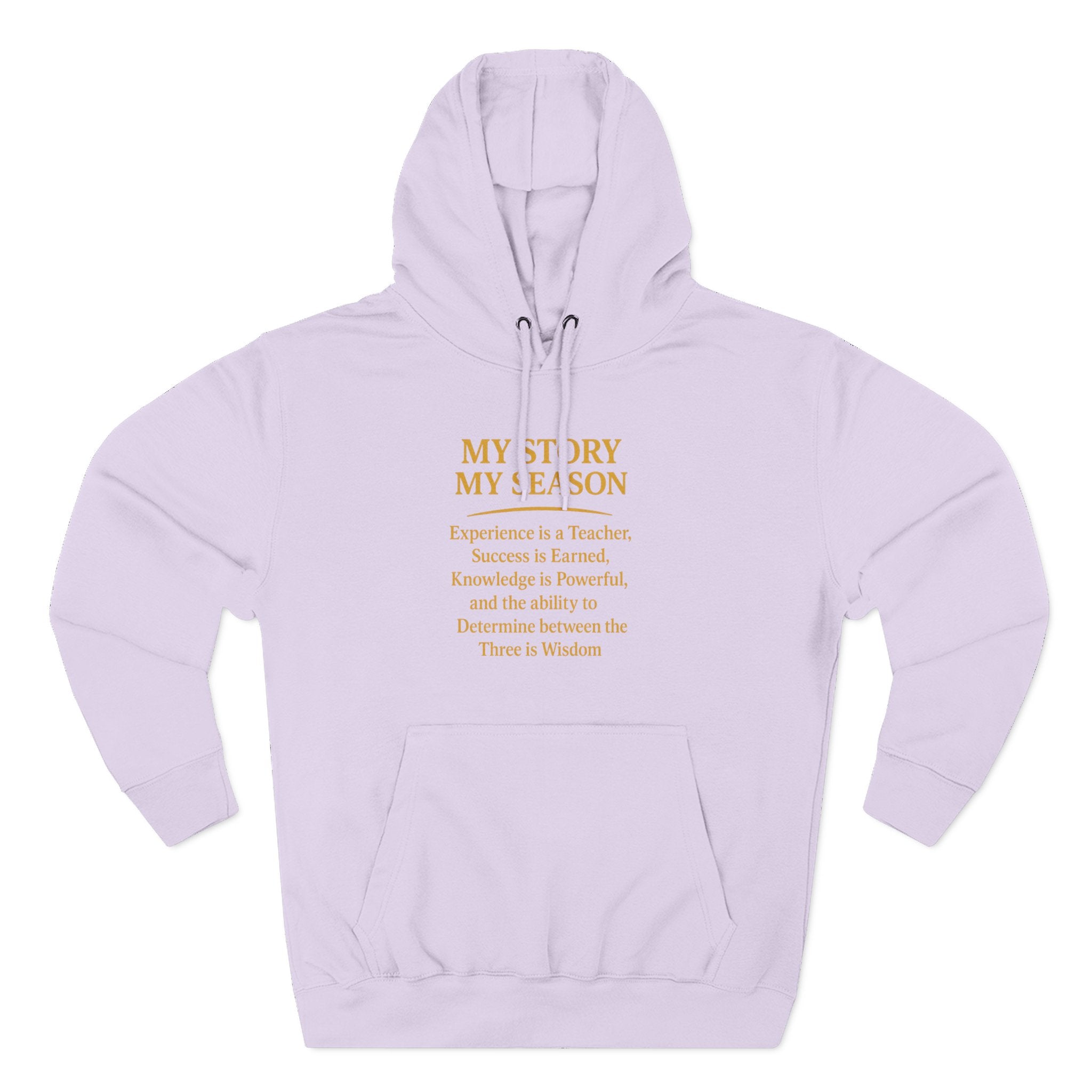 My Story My Season Fleece Hoodie - Inspirational Quote Pullover for Teachers & Creatives
