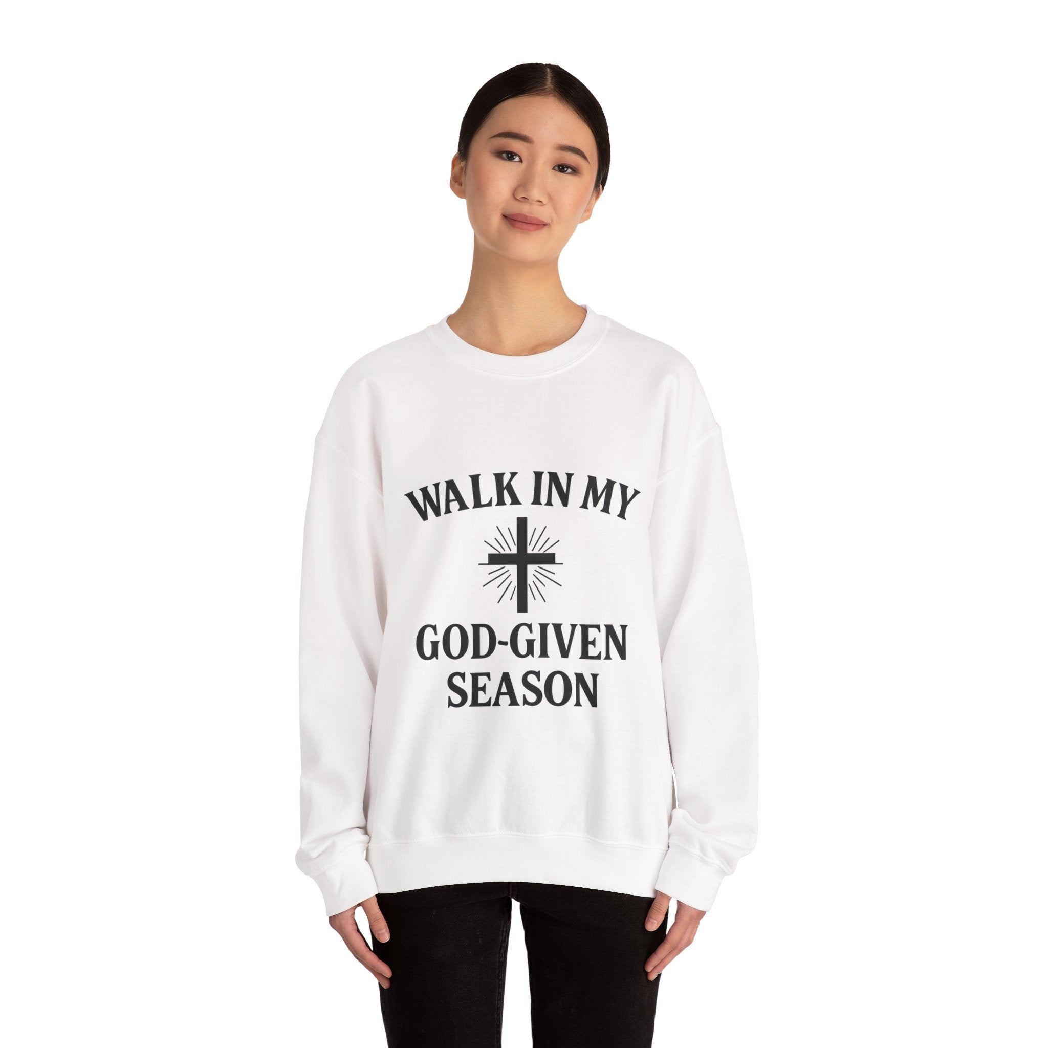 Christian Crewneck Sweatshirt — "Walk In My God-Given Season" Inspirational Pullover