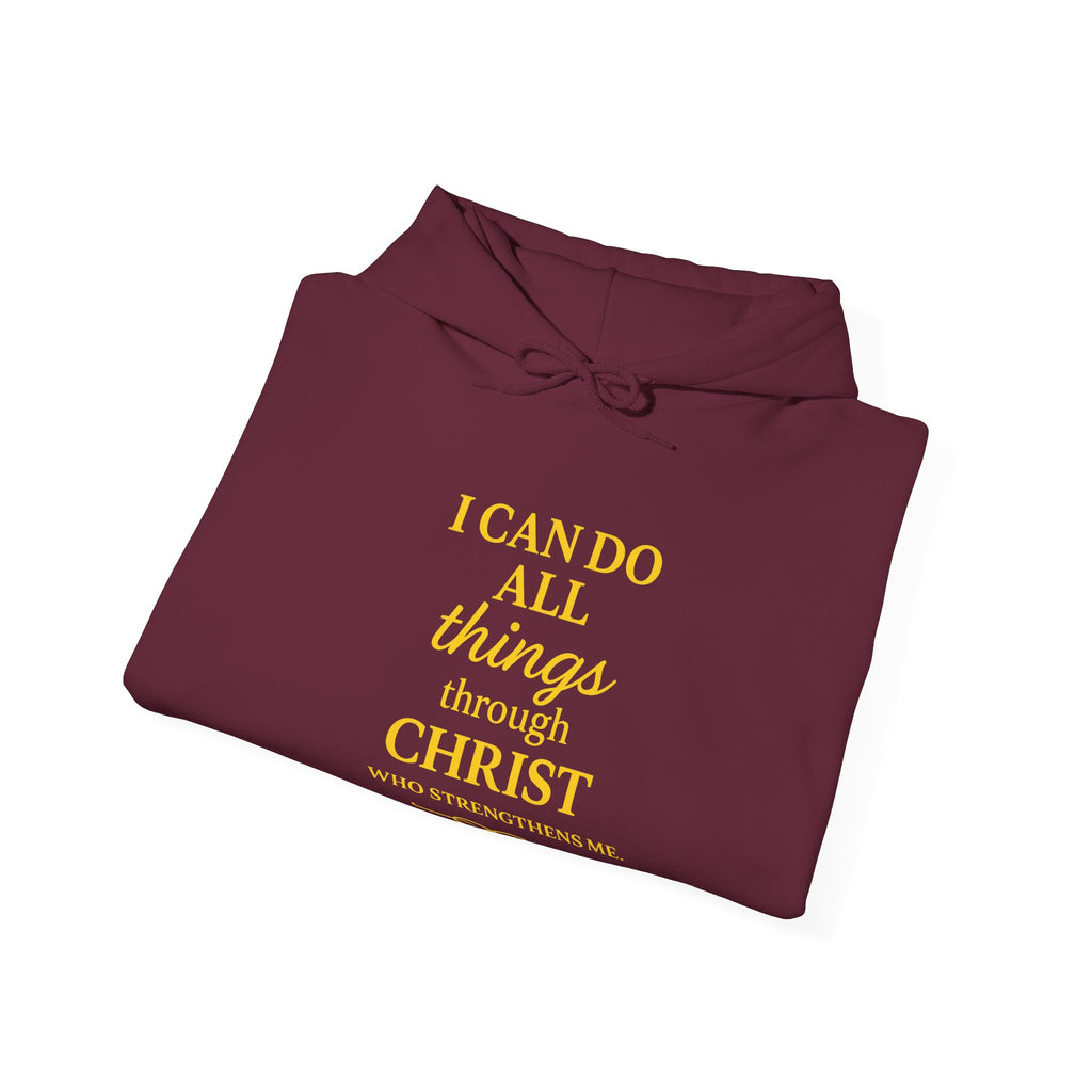 Christian Hoodie — "I Can Do All Things Through Christ" Inspirational Pullover