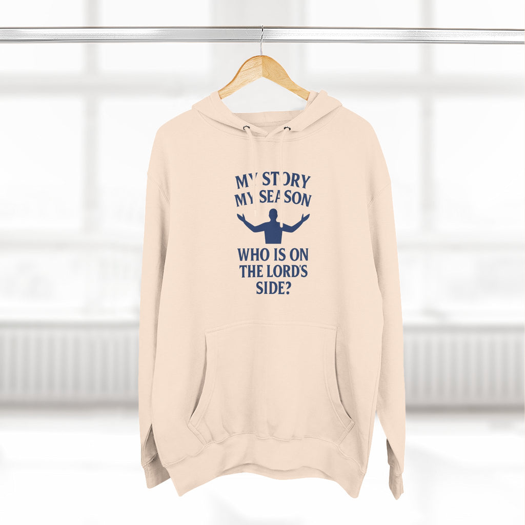 Christian Hoodie - "My Story, My Season" Inspirational Pullover