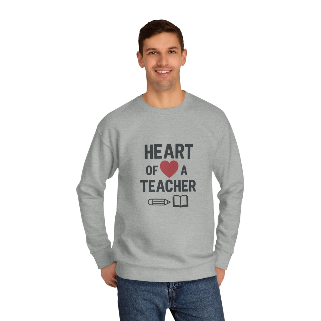 Heart of a Teacher – Inspirational Teacher Sweatshirt