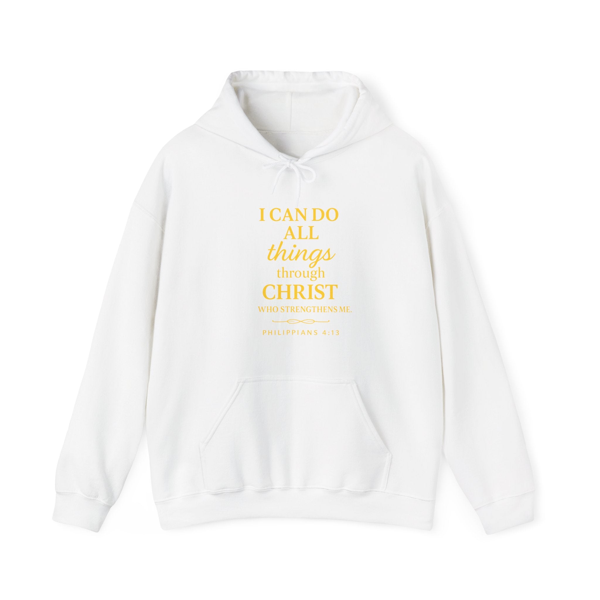 Christian Hoodie — "I Can Do All Things Through Christ" Inspirational Pullover
