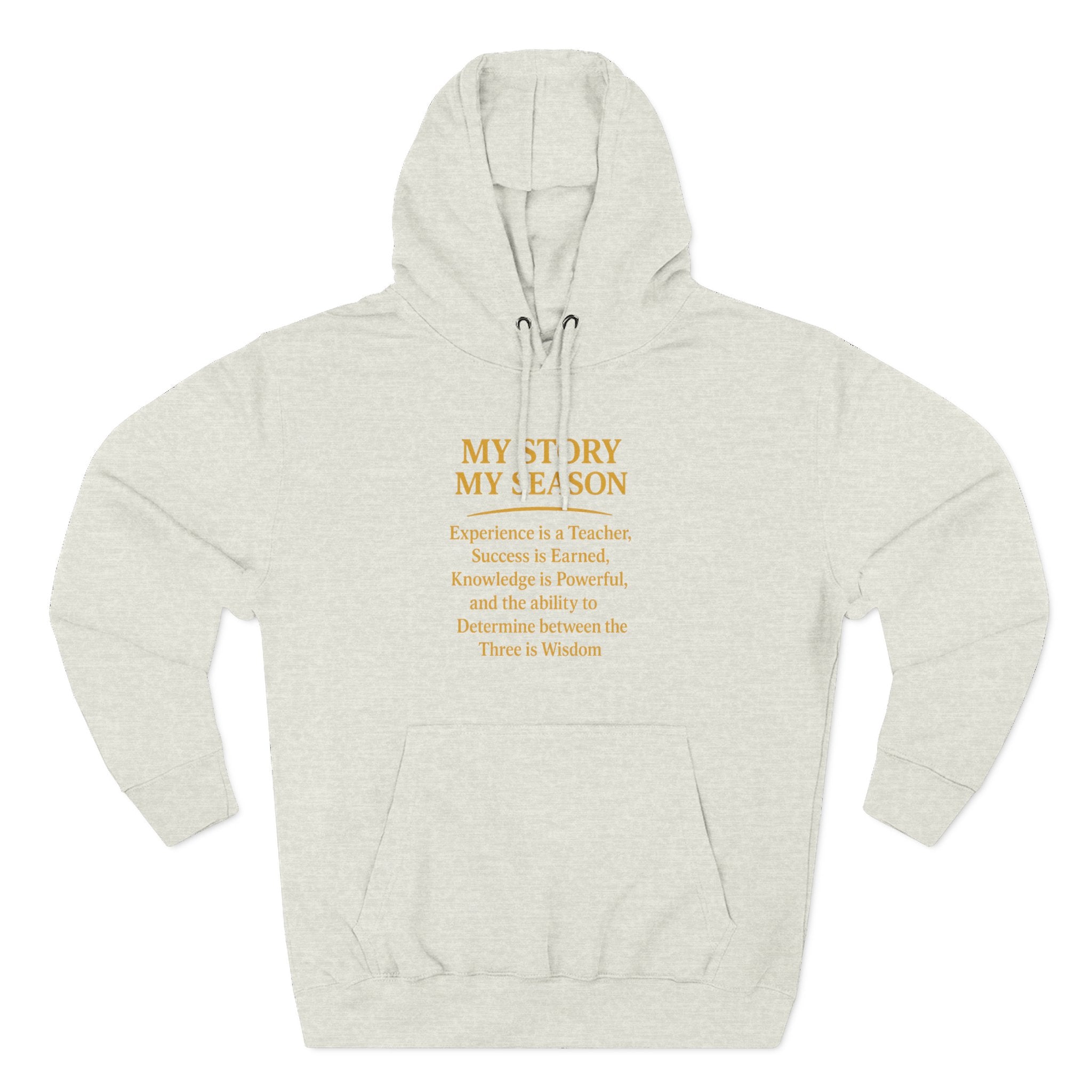 My Story My Season Fleece Hoodie - Inspirational Quote Pullover for Teachers & Creatives