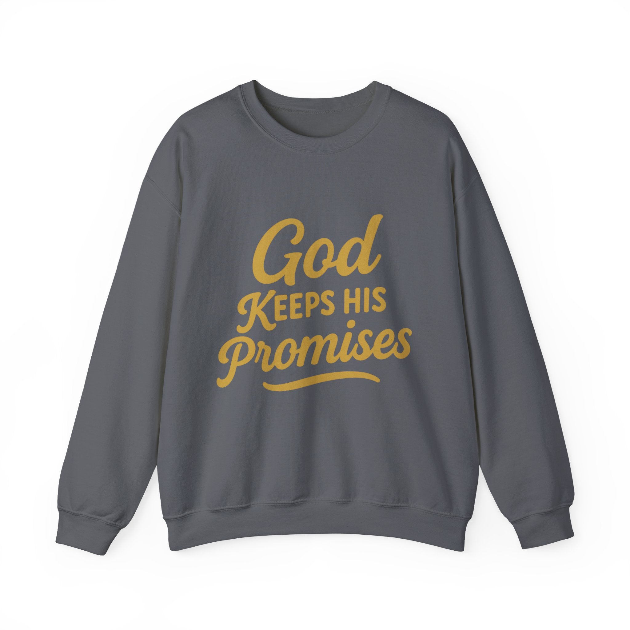 Christian Crewneck Sweatshirt — "God Keeps His Promises" Inspirational Pullover