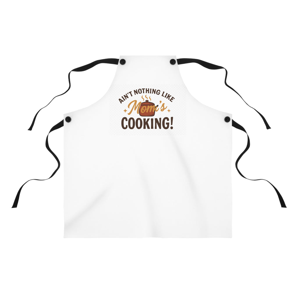 Mom's Cooking Apron — "Ain't Nothing Like Mom's Cooking!" Kitchen Apron, Mother's Day Gift