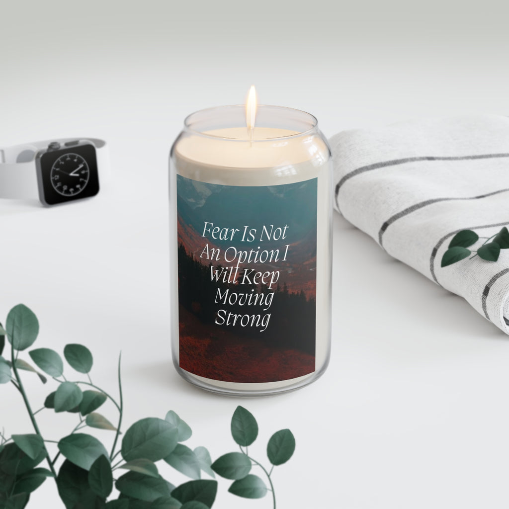 Inspirational Soy Candle — “Fear Is Not An Option” 13.75 oz