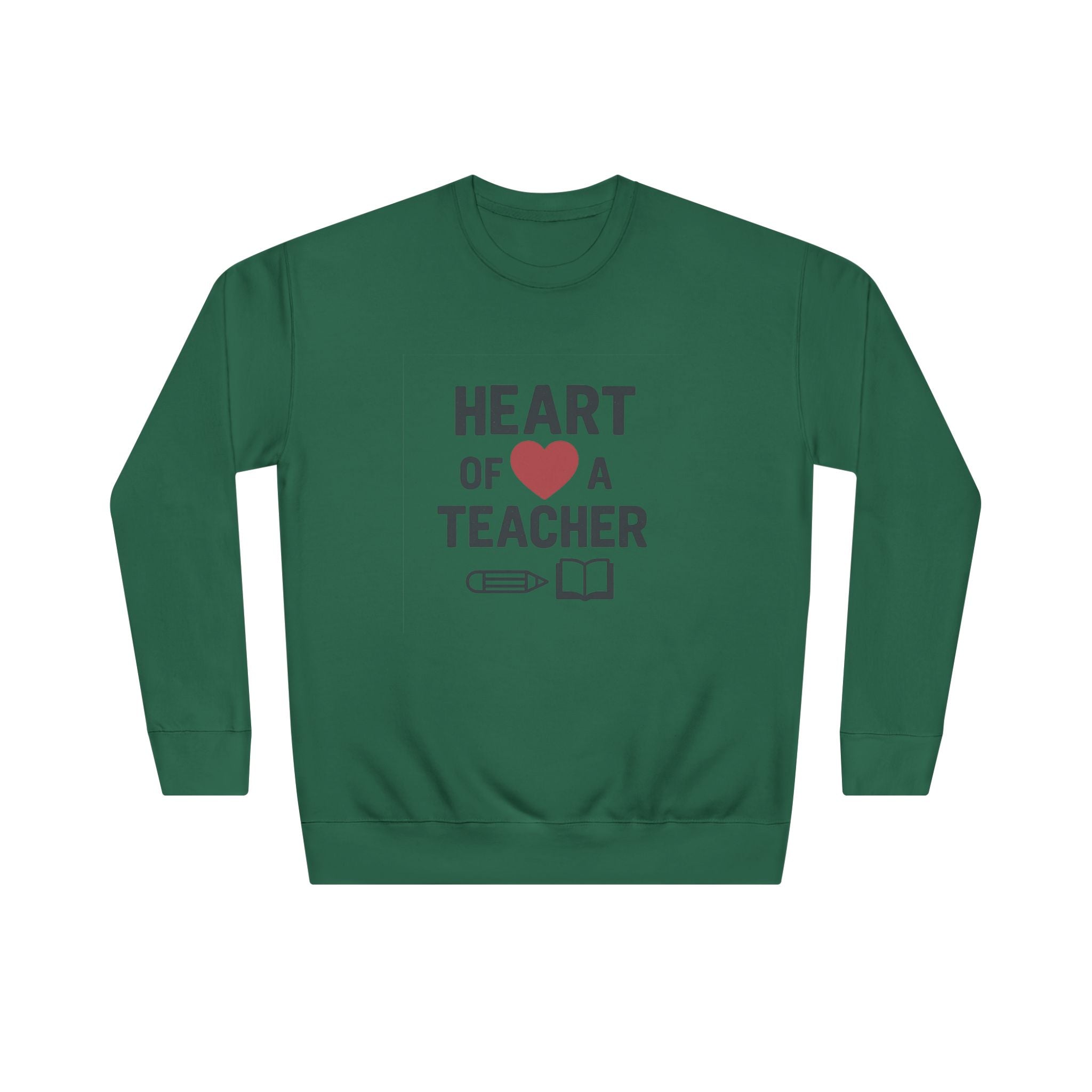 Heart of a Teacher – Inspirational Teacher Sweatshirt
