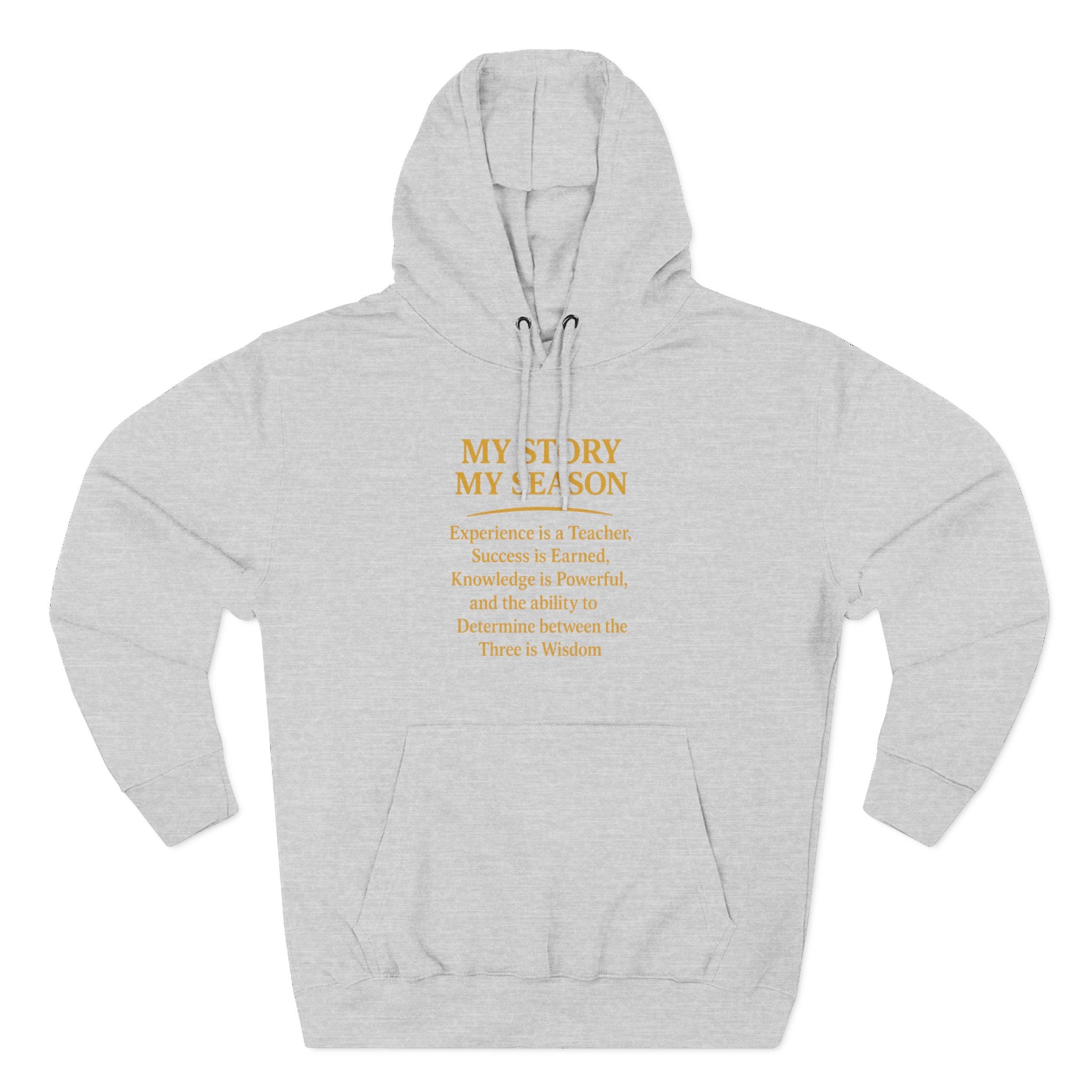 My Story My Season Fleece Hoodie - Inspirational Quote Pullover for Teachers & Creatives